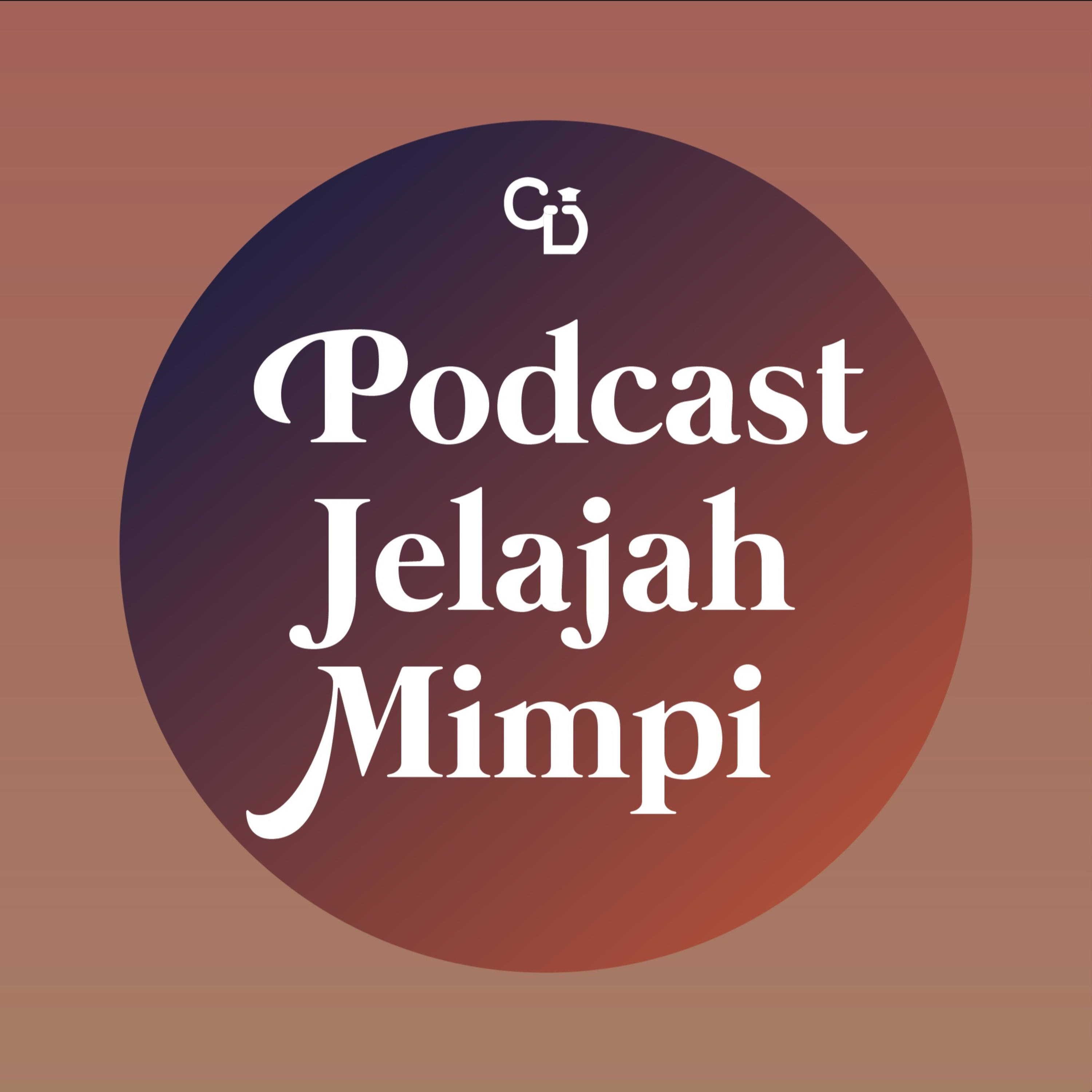 Podcast Jelajah Mimpi
