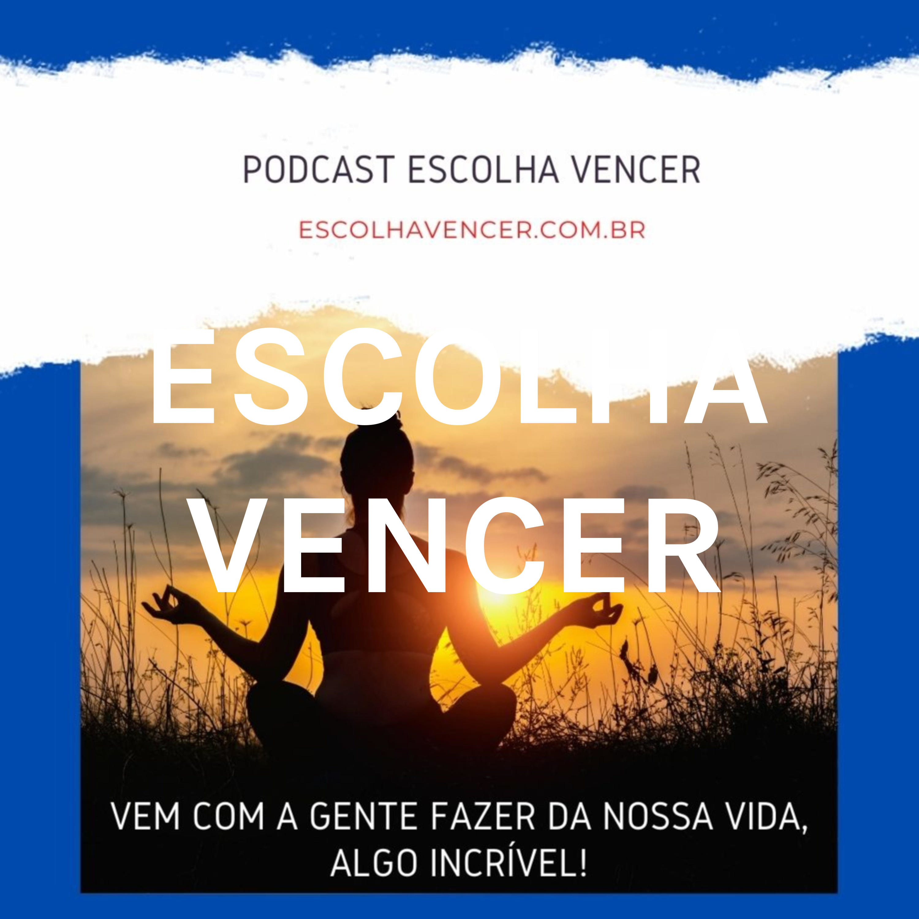 ESCOLHA VENCER