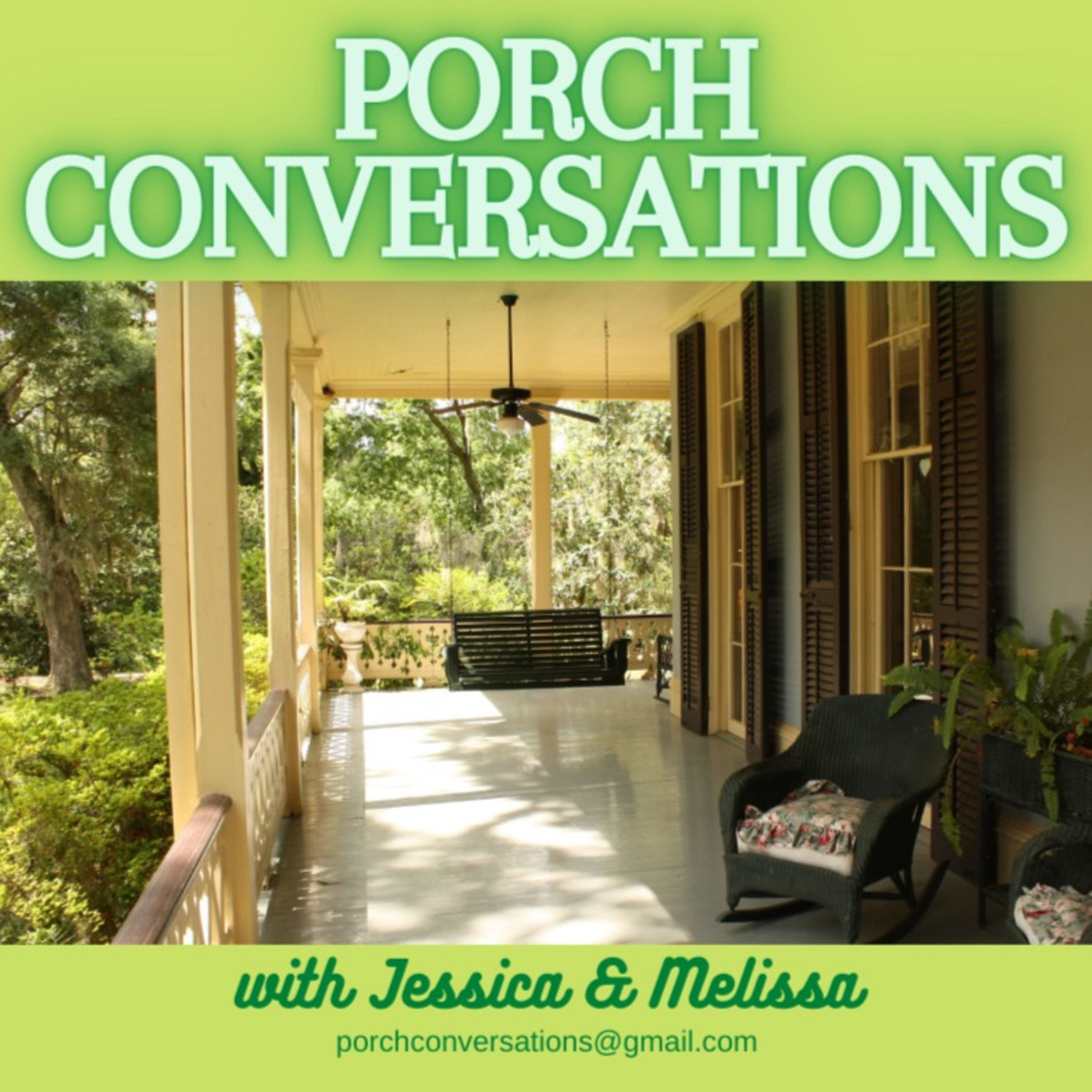 Porch Conversations: Determining the Why