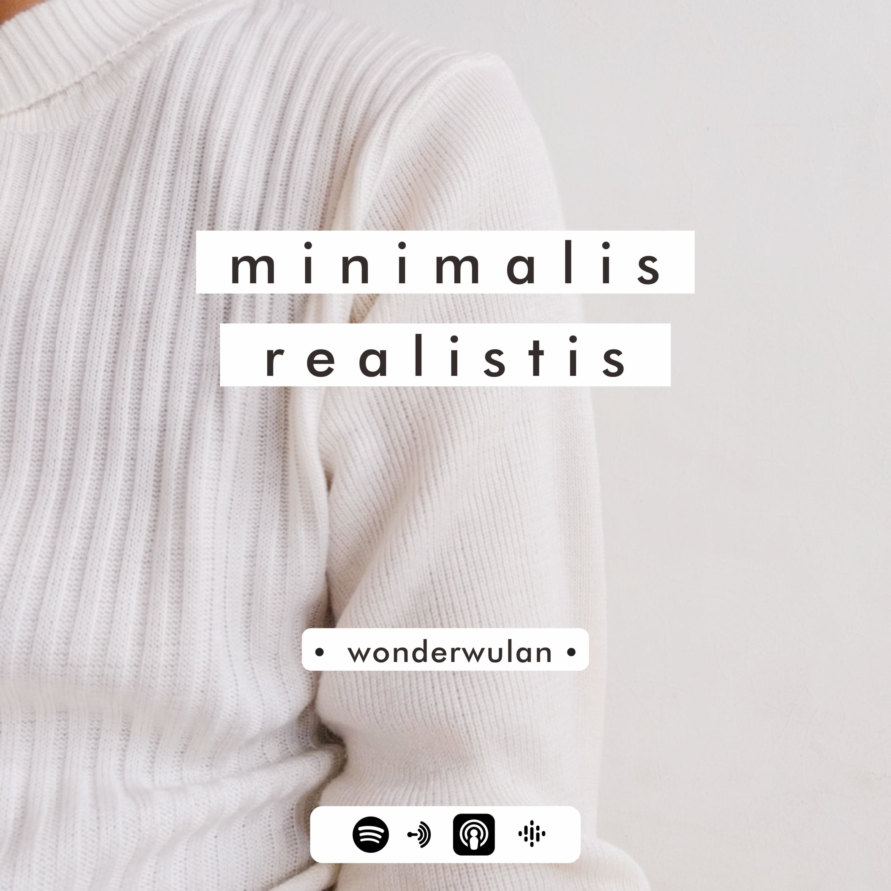 Minimalis Realistis