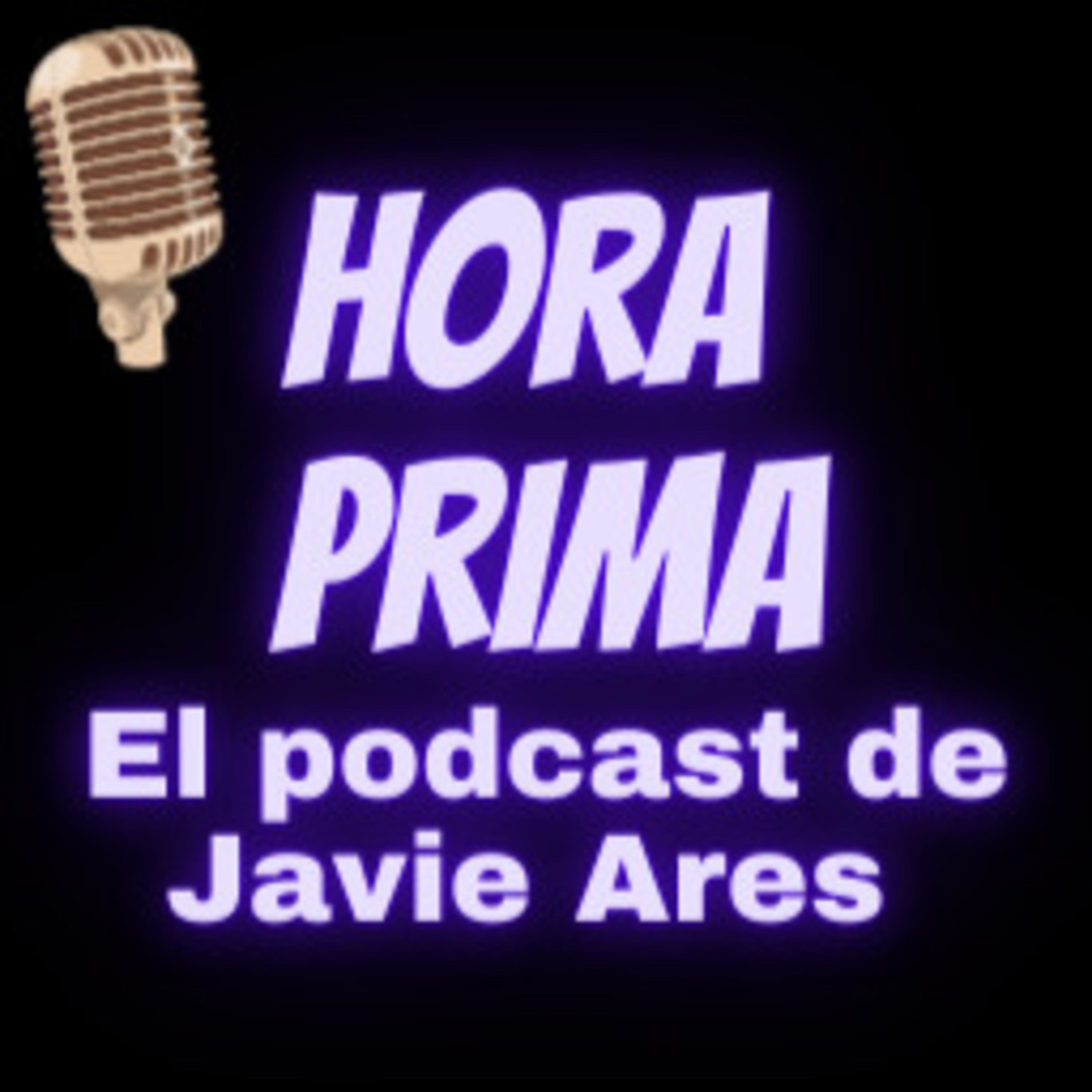 Hora Prima. El podcast de Javier Ares