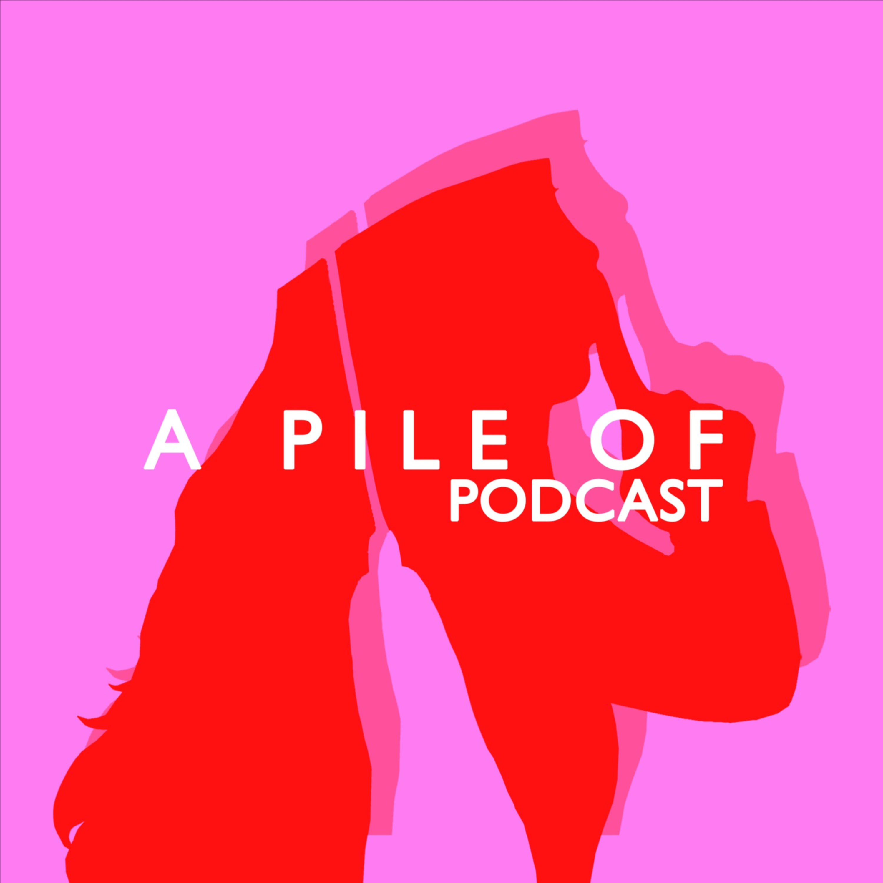 A Pile of Podcast podcast artwork