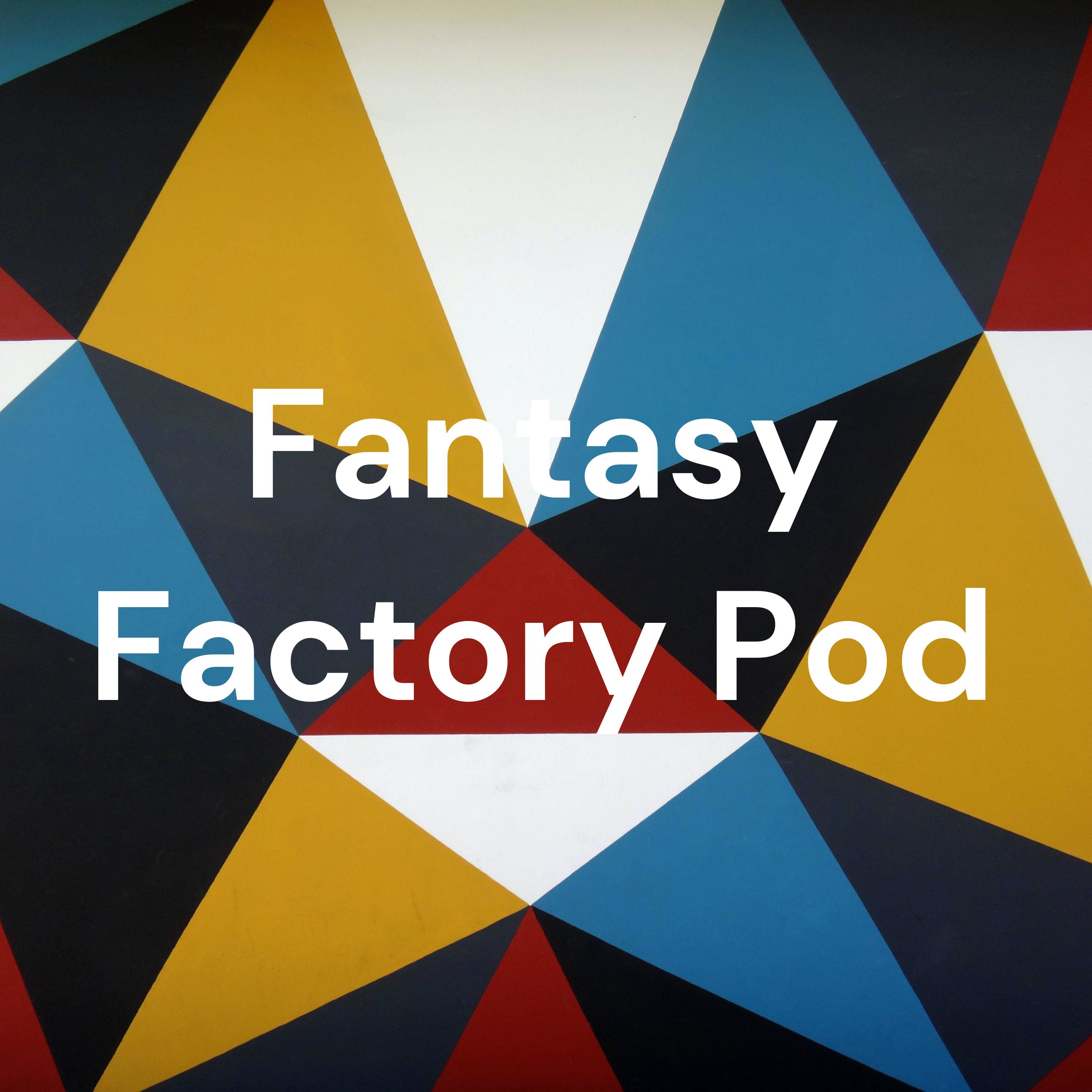 Fantasy Podcast Series 