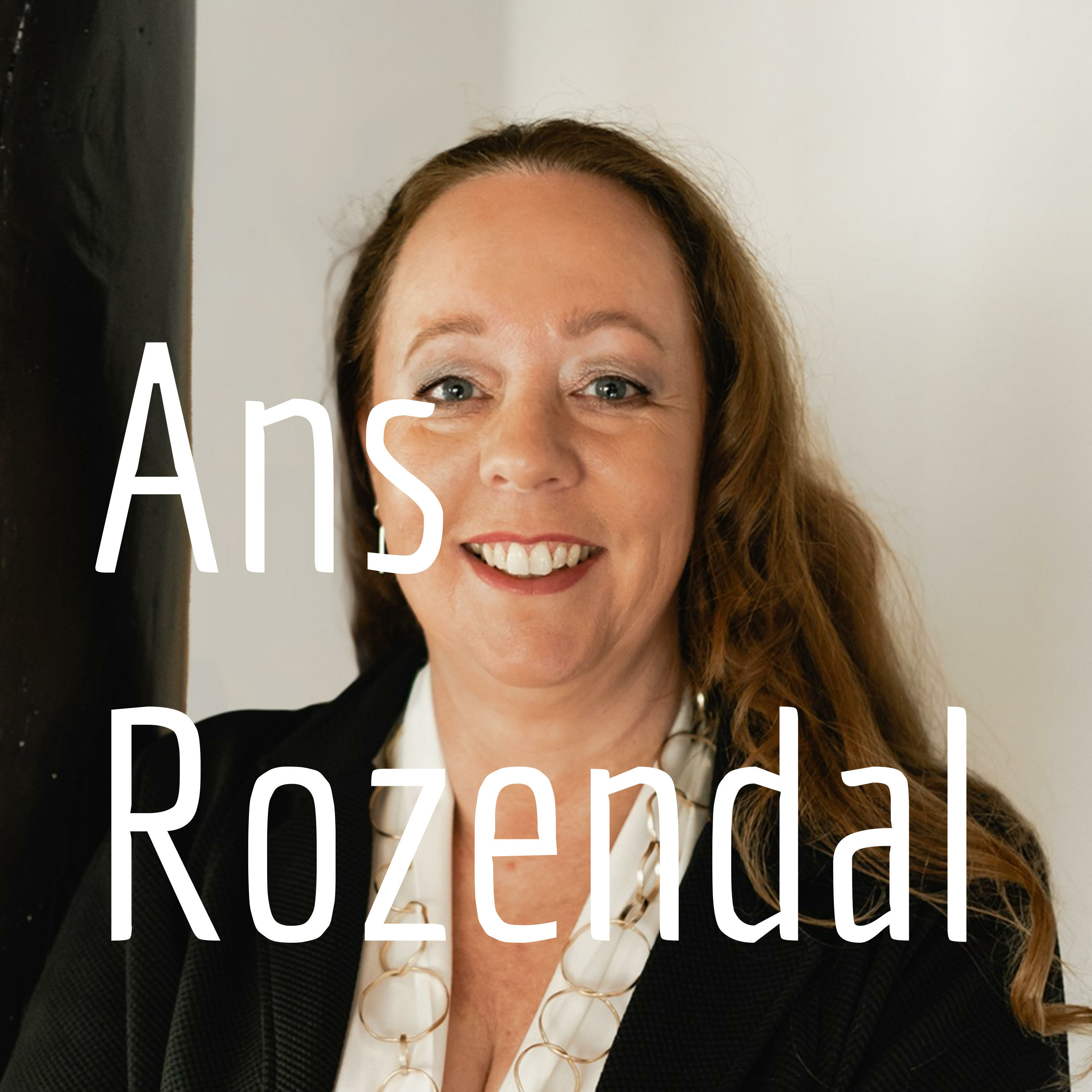 Ans Rozendal - podcast