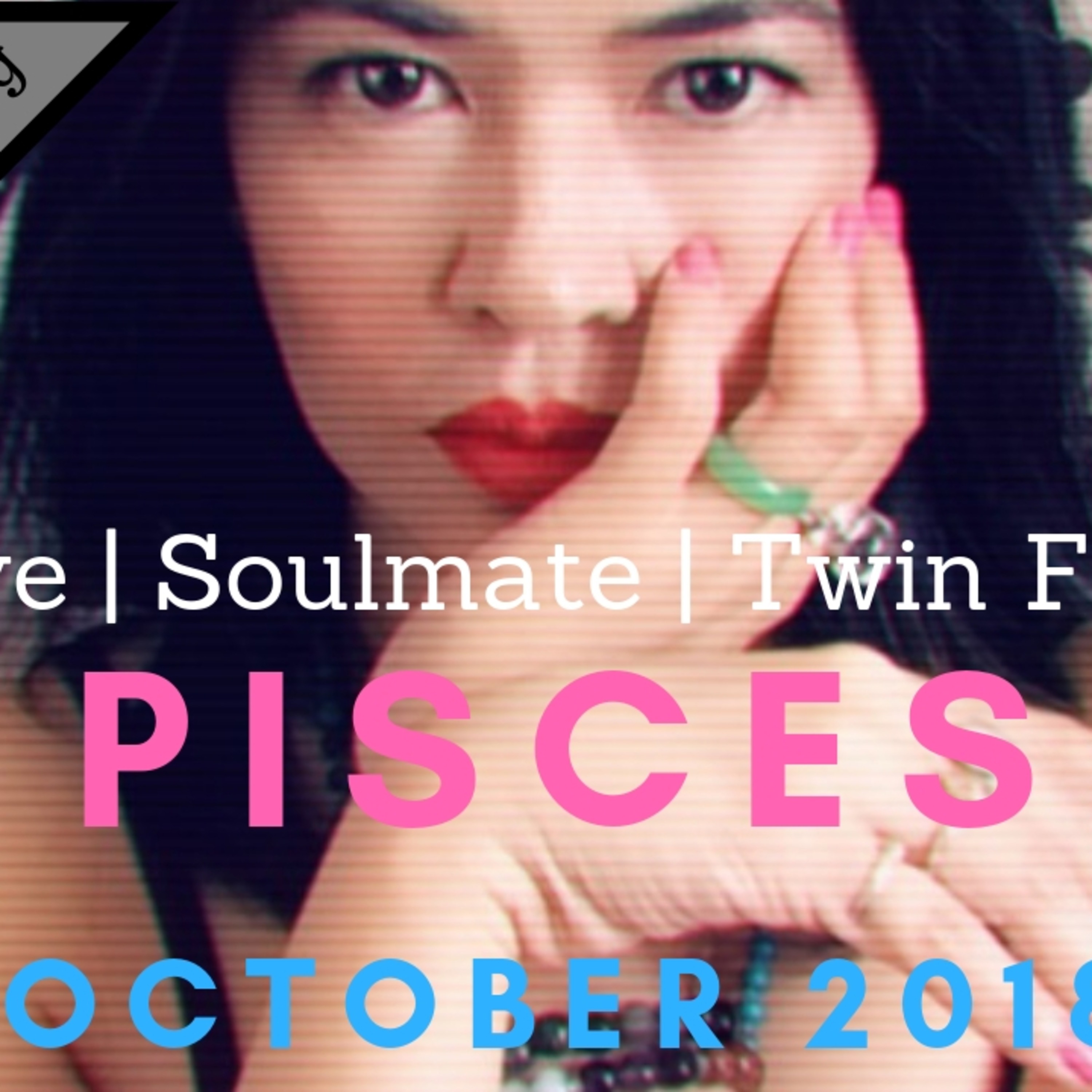 PISCES | FALSE TF IS COMING TO BLOCK UNION WITH YOUR TRUE TF | OCT 2018 | Tarot by HeyRJ (RJ Marmol episode artwork