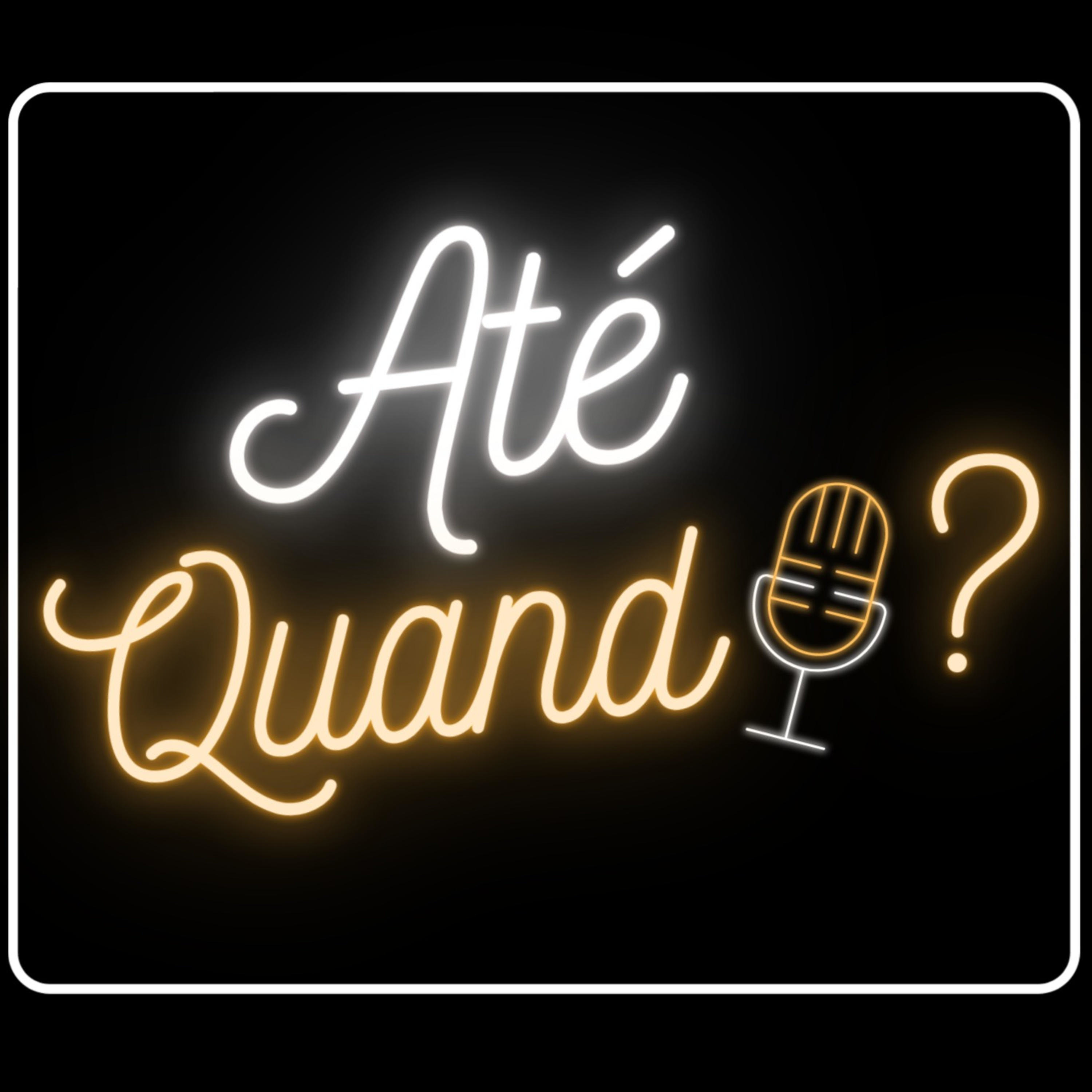 Até Quando?