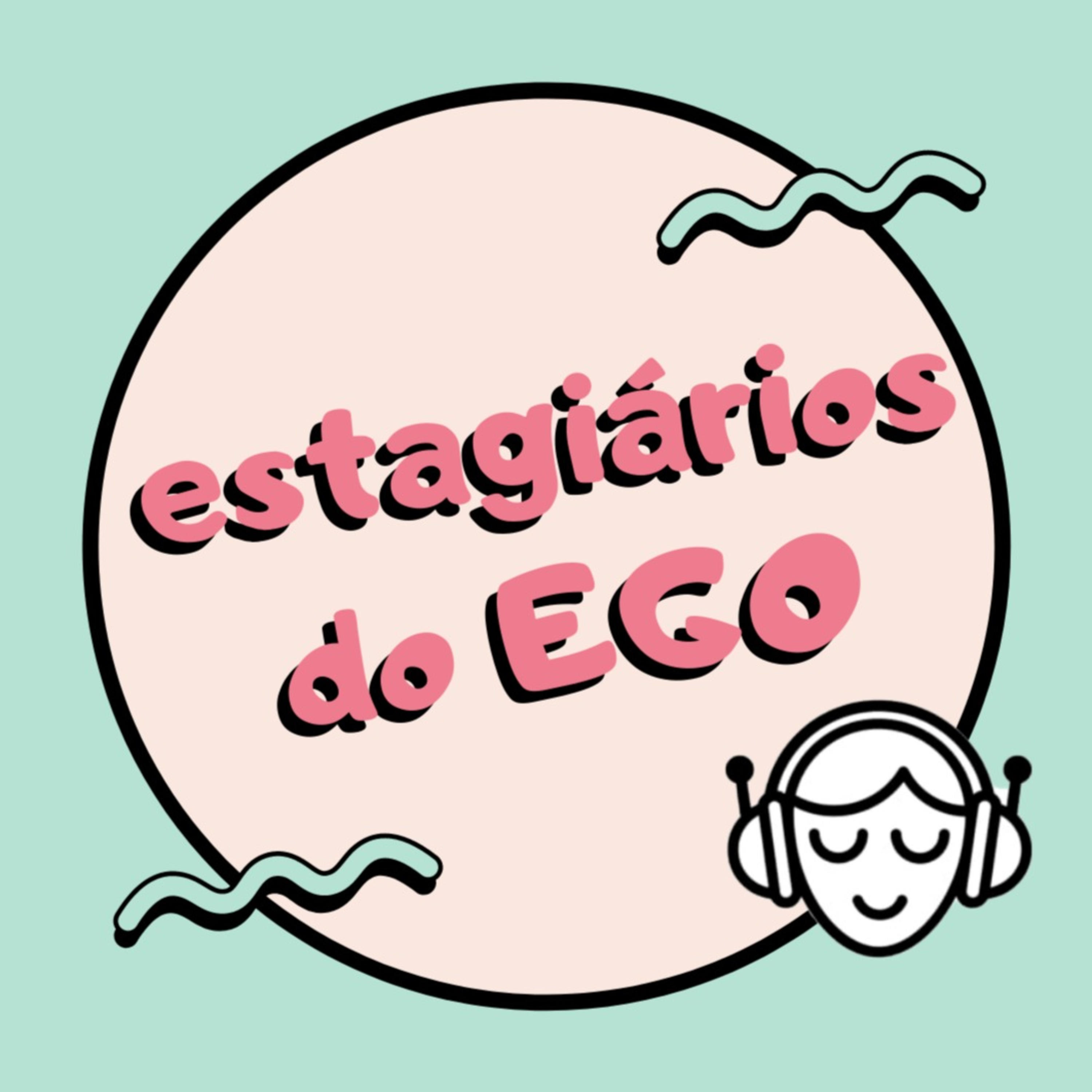 Estagiários do EGO