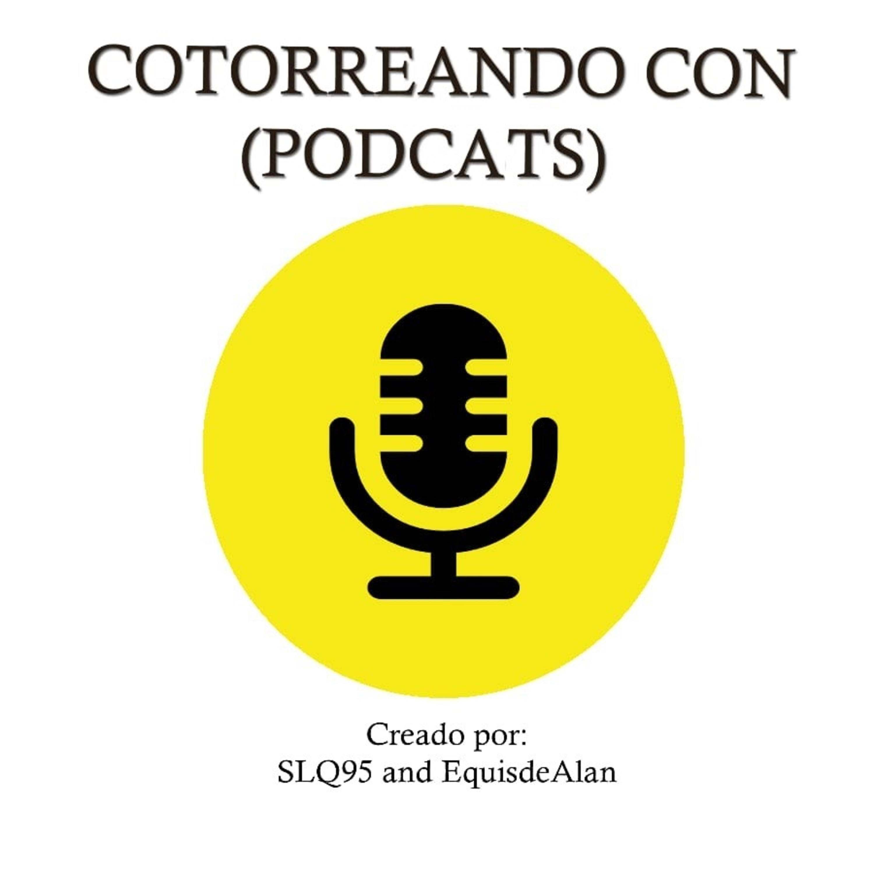 Cotorreando con Podcats