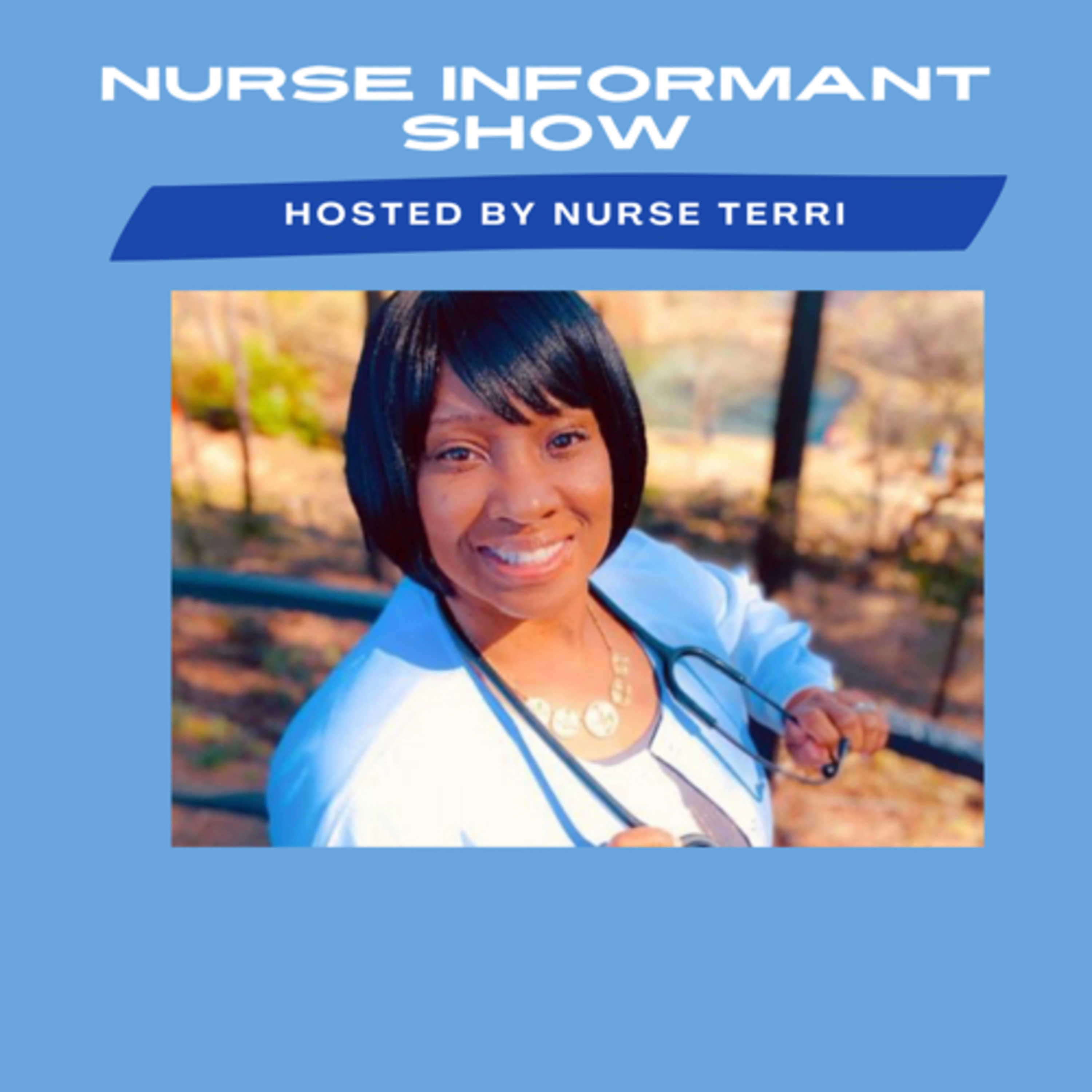 Nurse Informant Show©