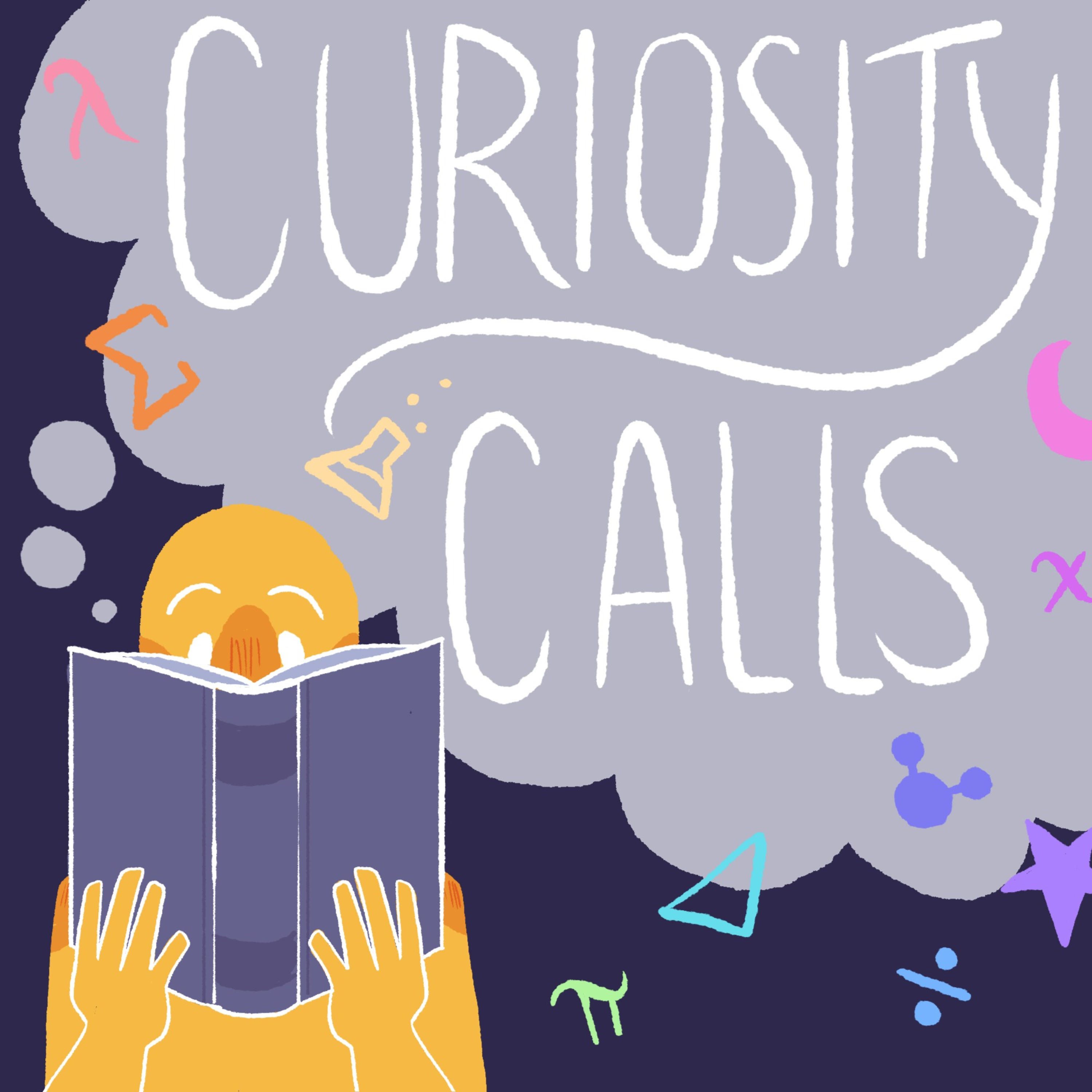 Curiosity Calls