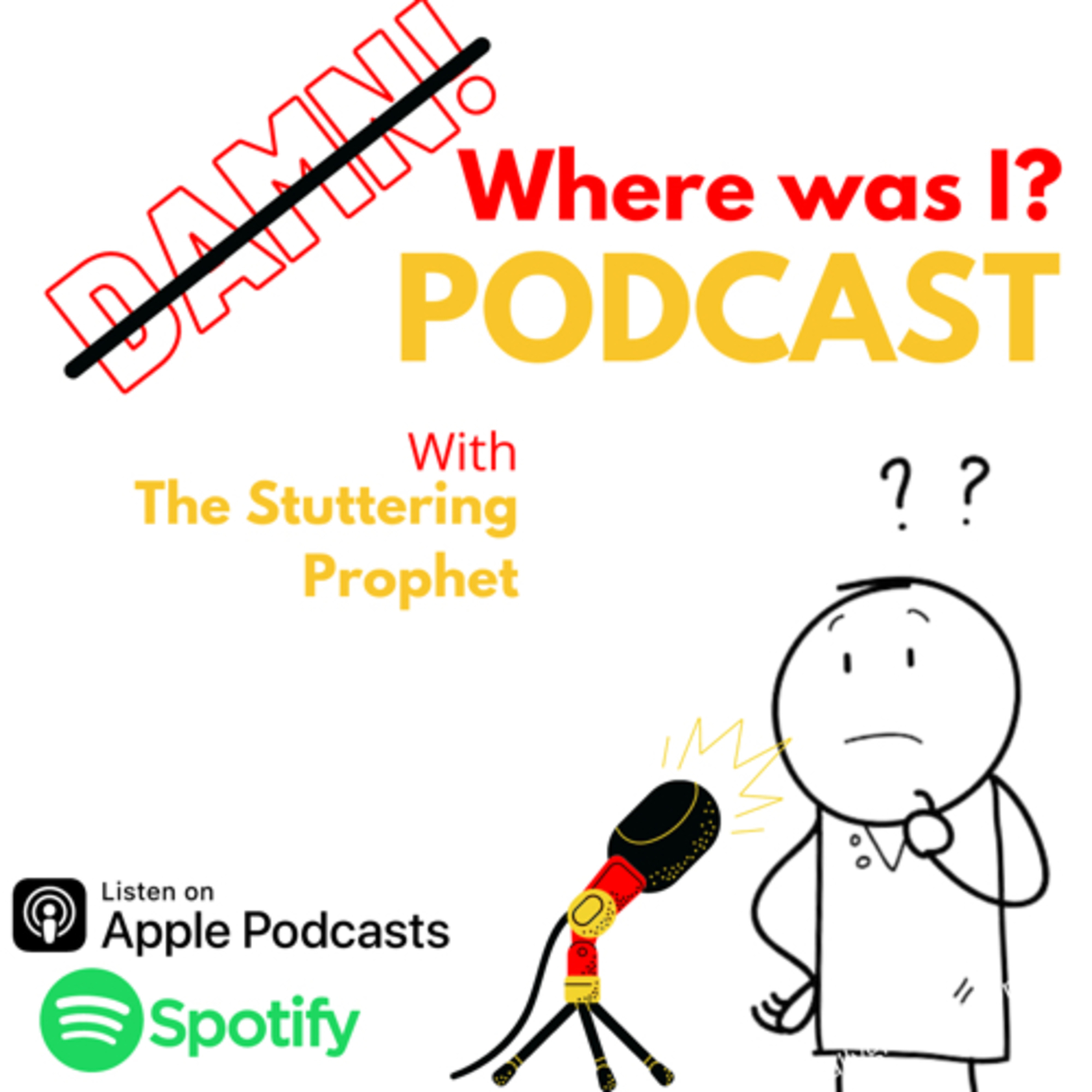 DAMN! Where was I? podcast artwork