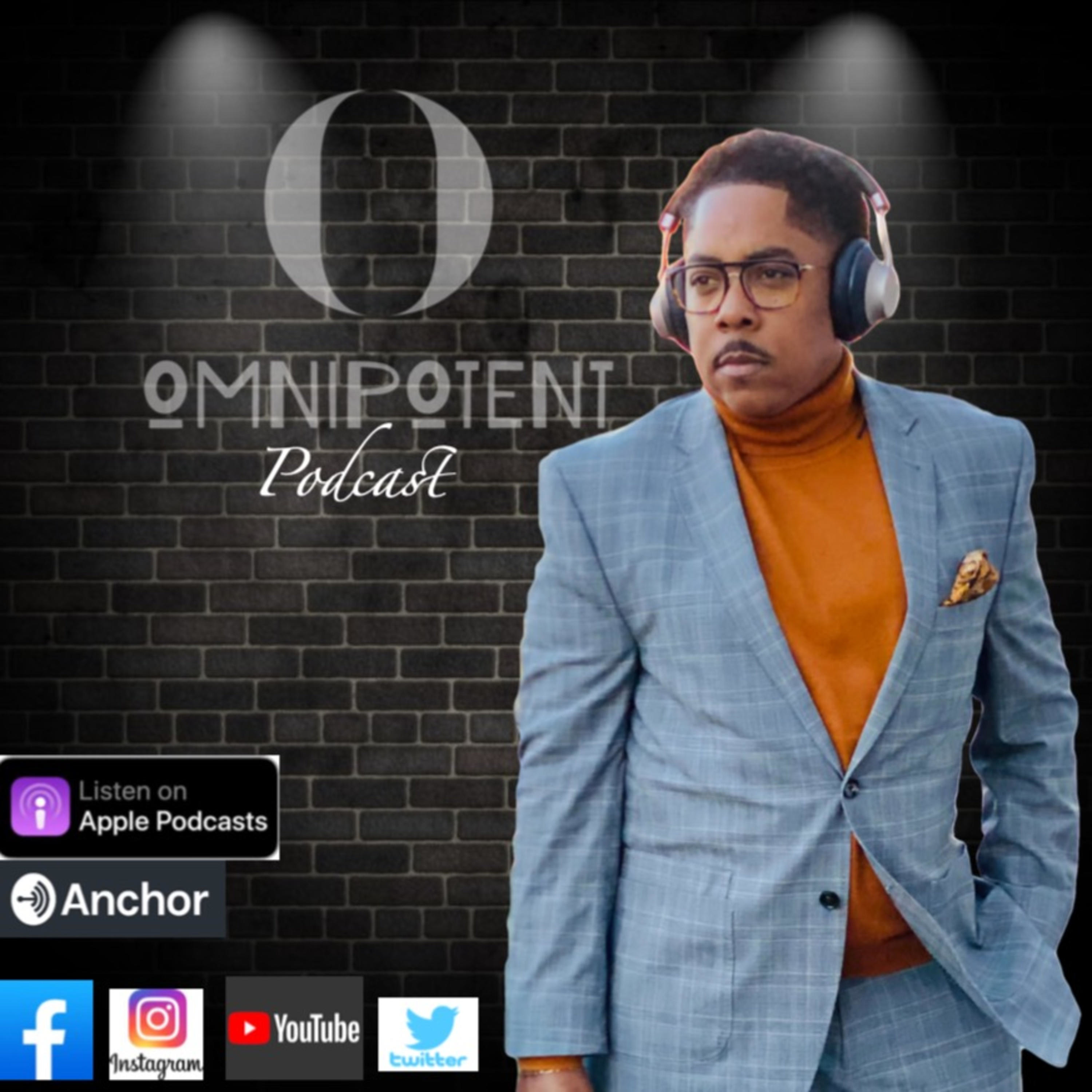Omnipotent Podcast
