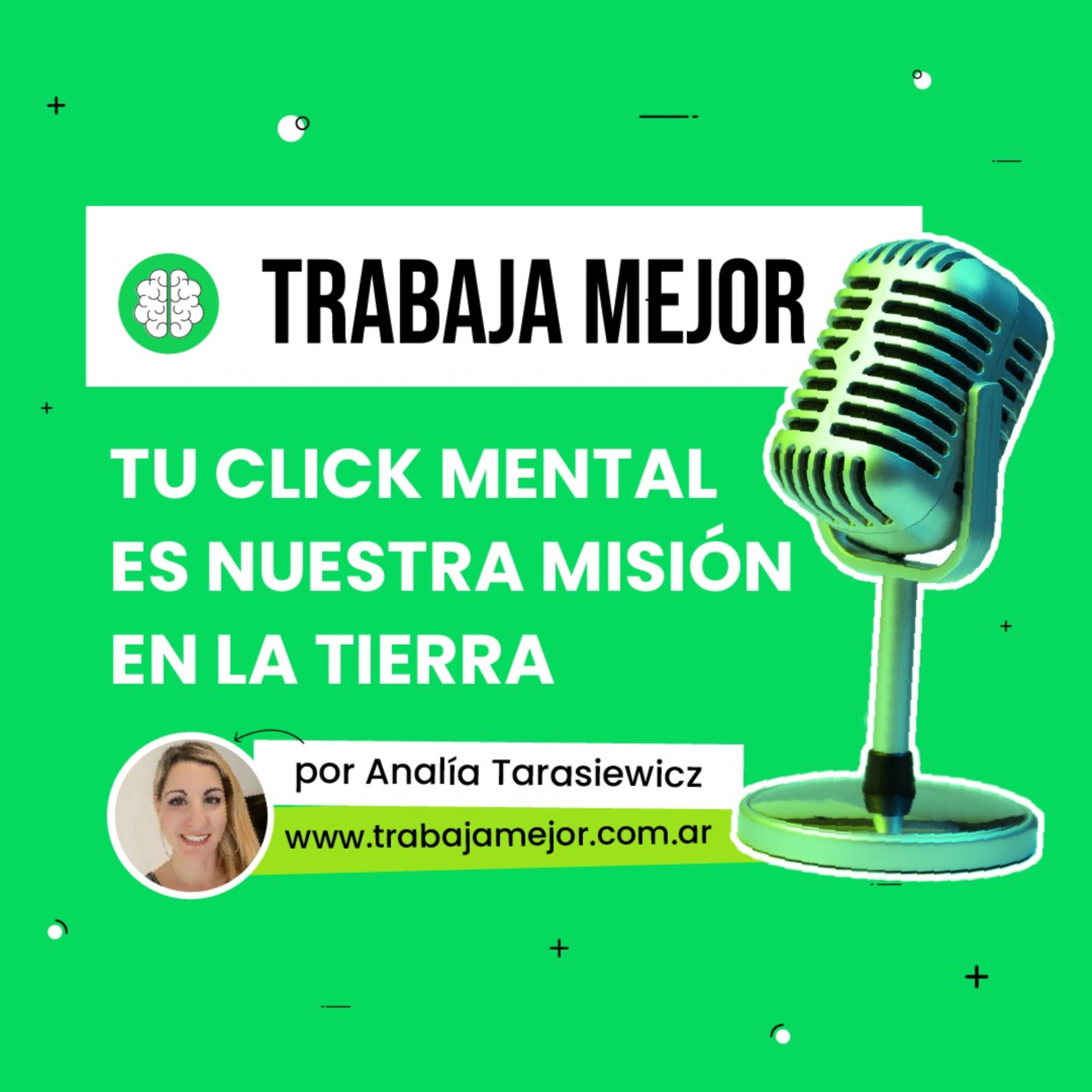 TRABAJA Y VIVE MEJOR - Herramientas para tu click mental en la vida y el trabajo
