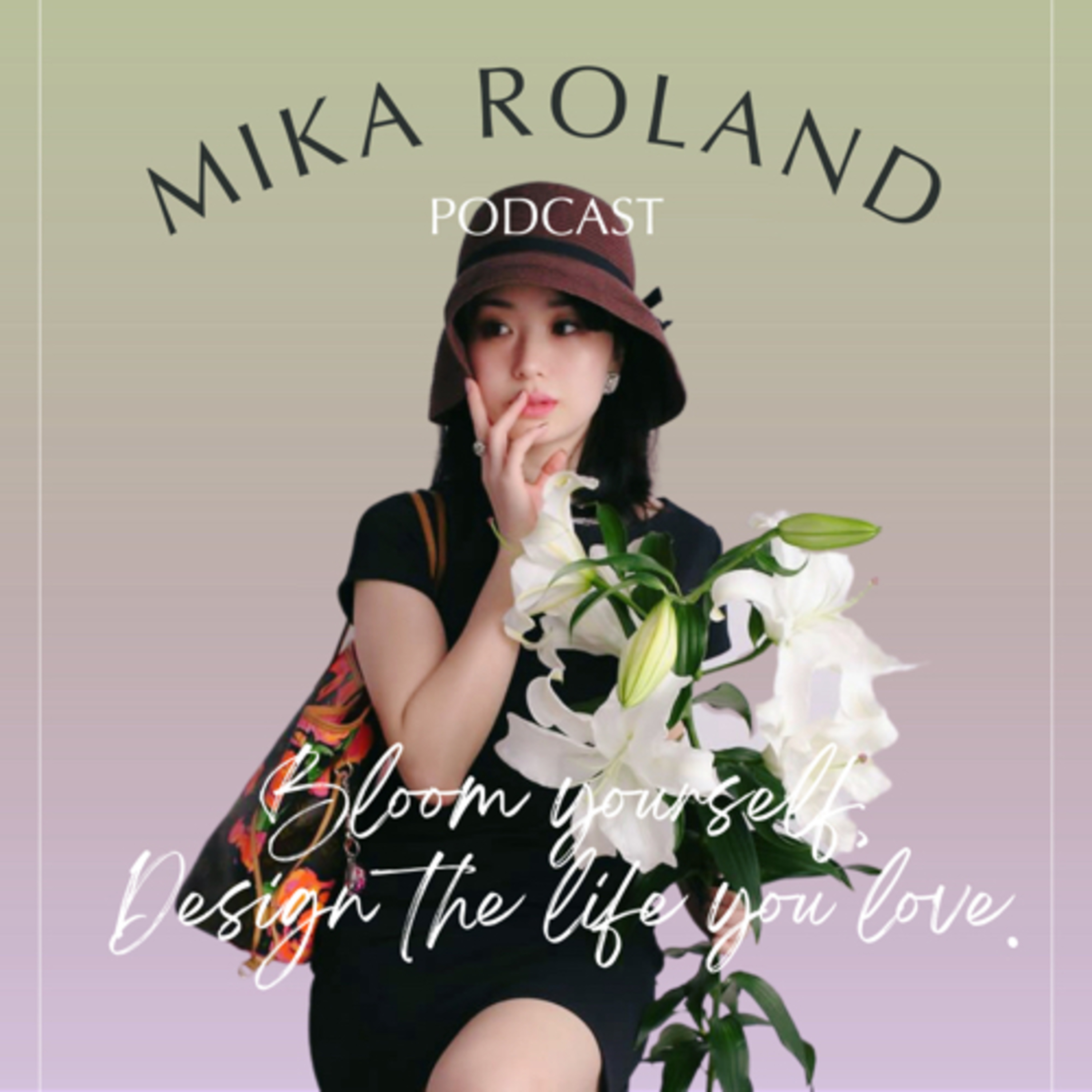 MIKA ROLAND Podcast 