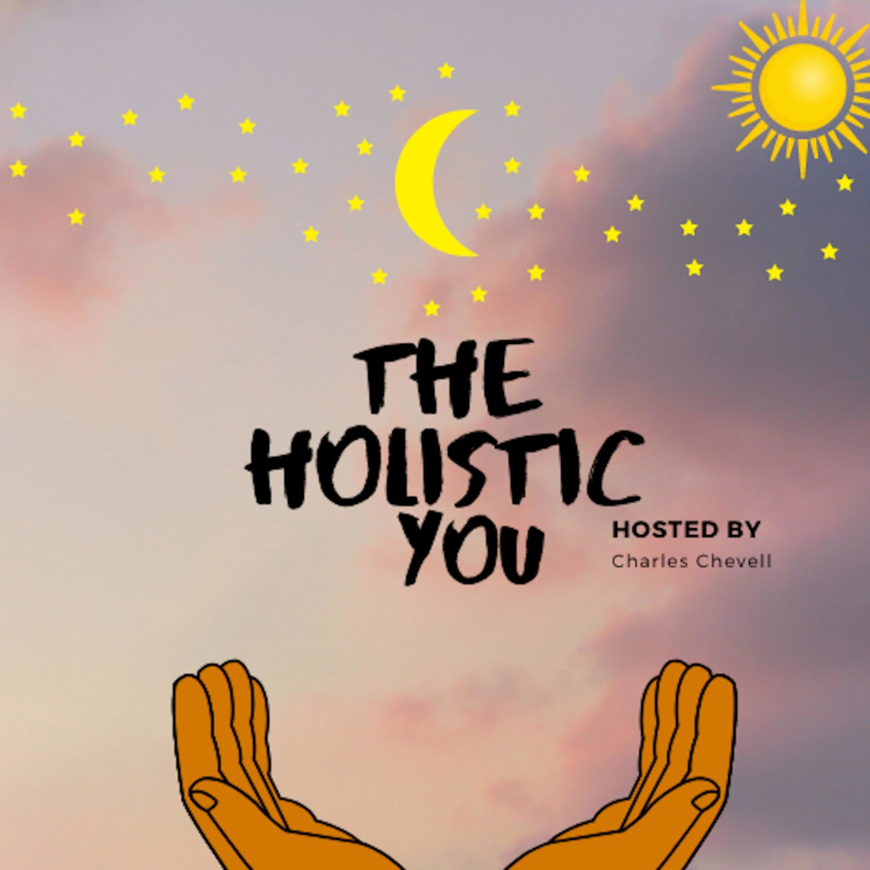 The Holistic You