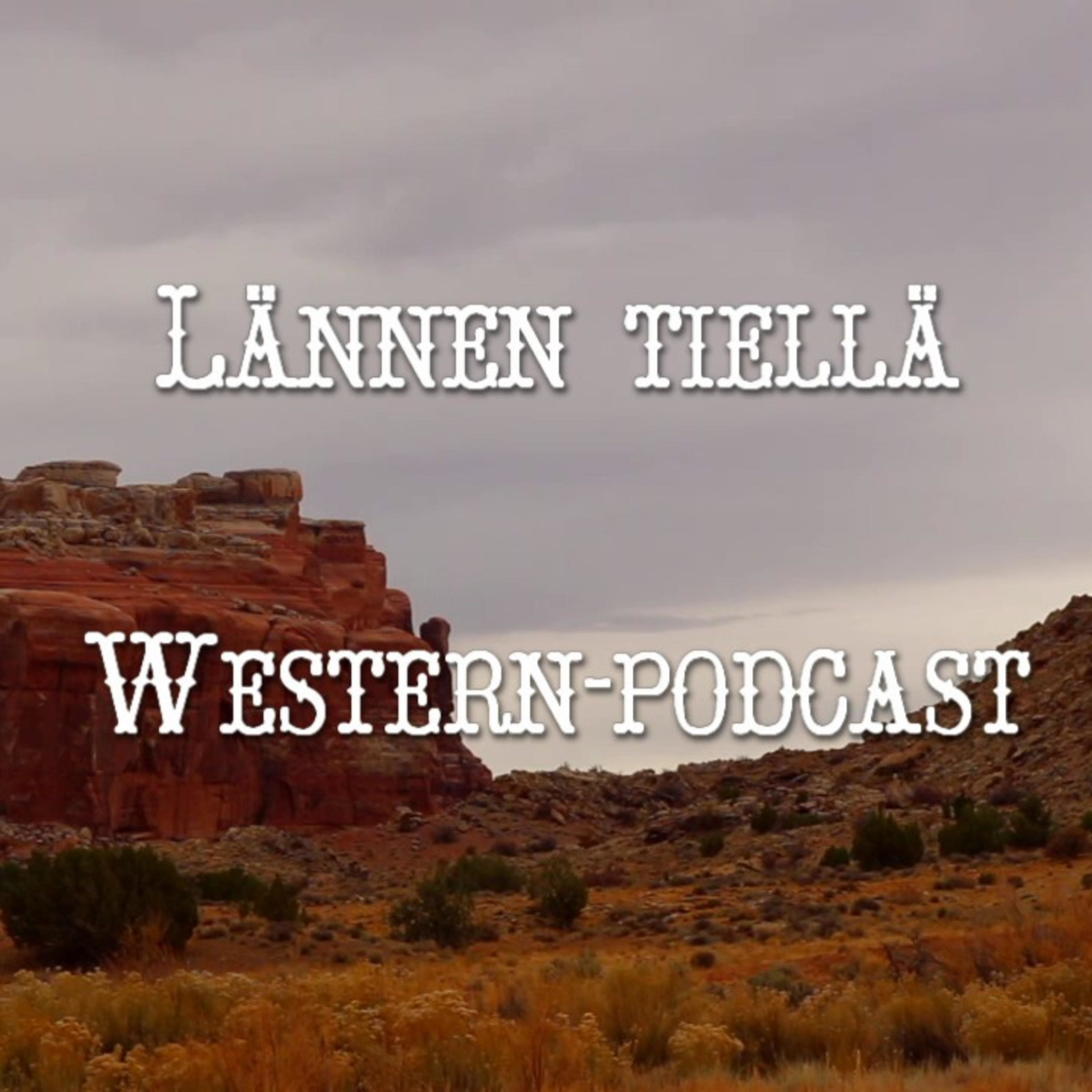 Lännen tiellä: Western-podcast