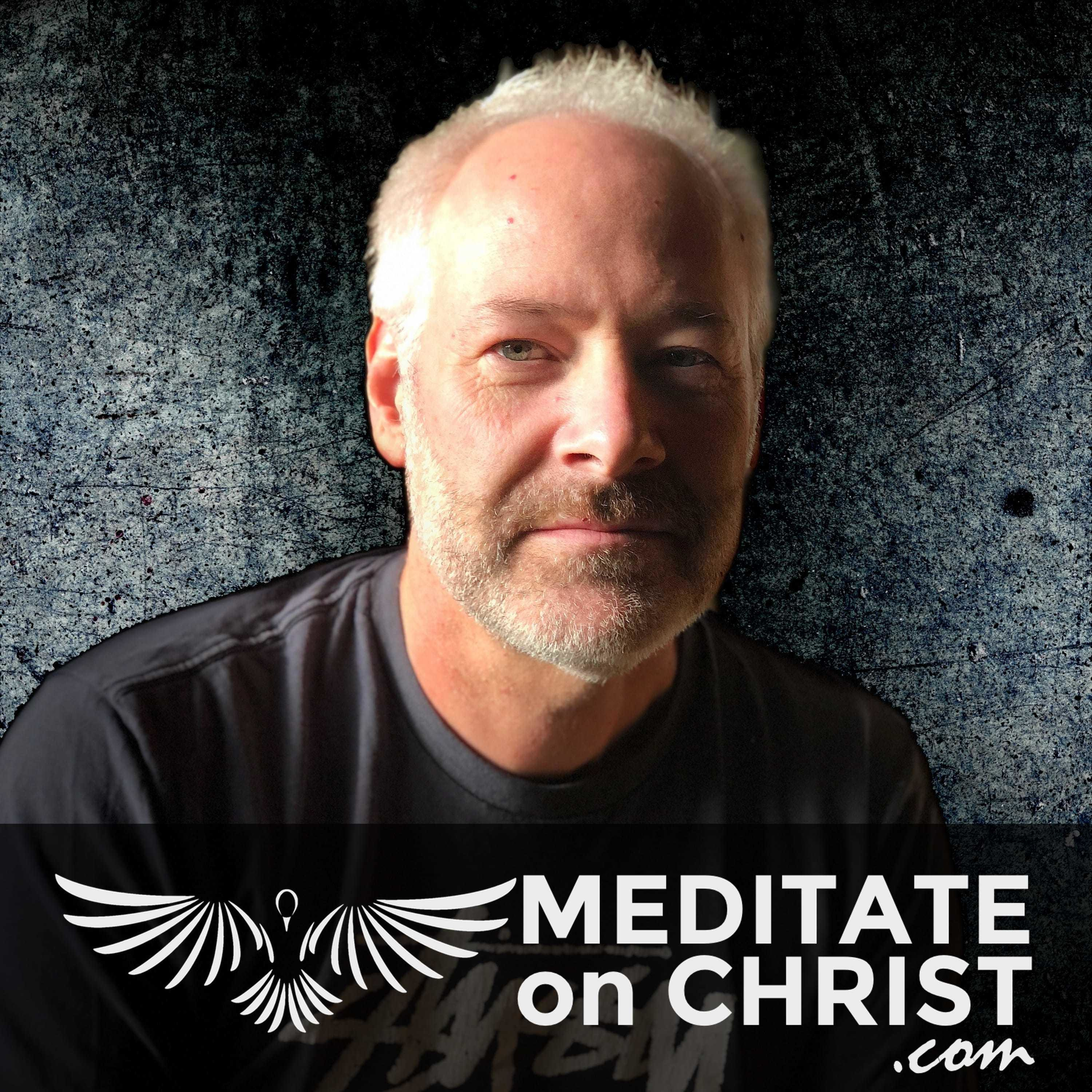 Meditate On Christ