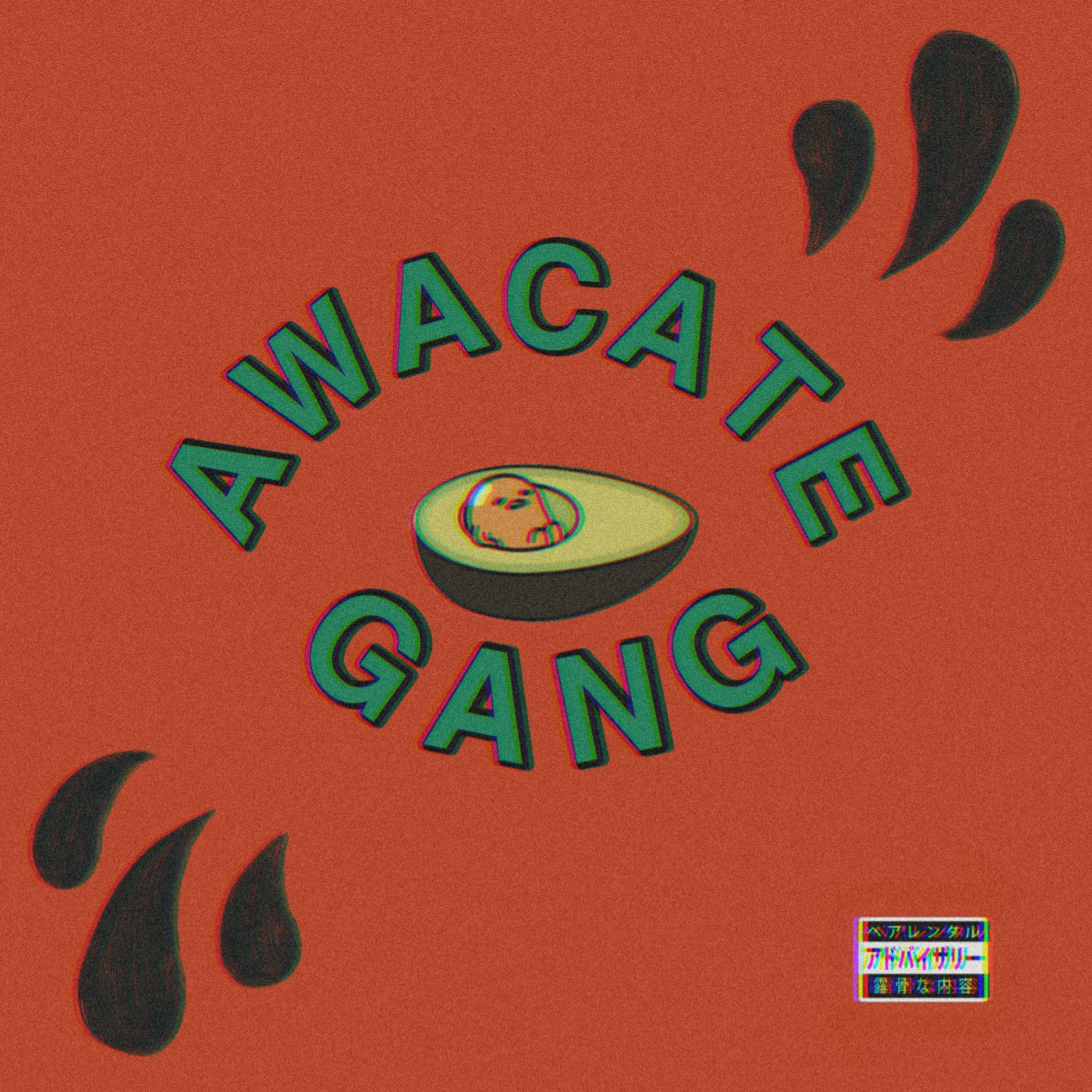 AWACATE GANG 🥑 cover art