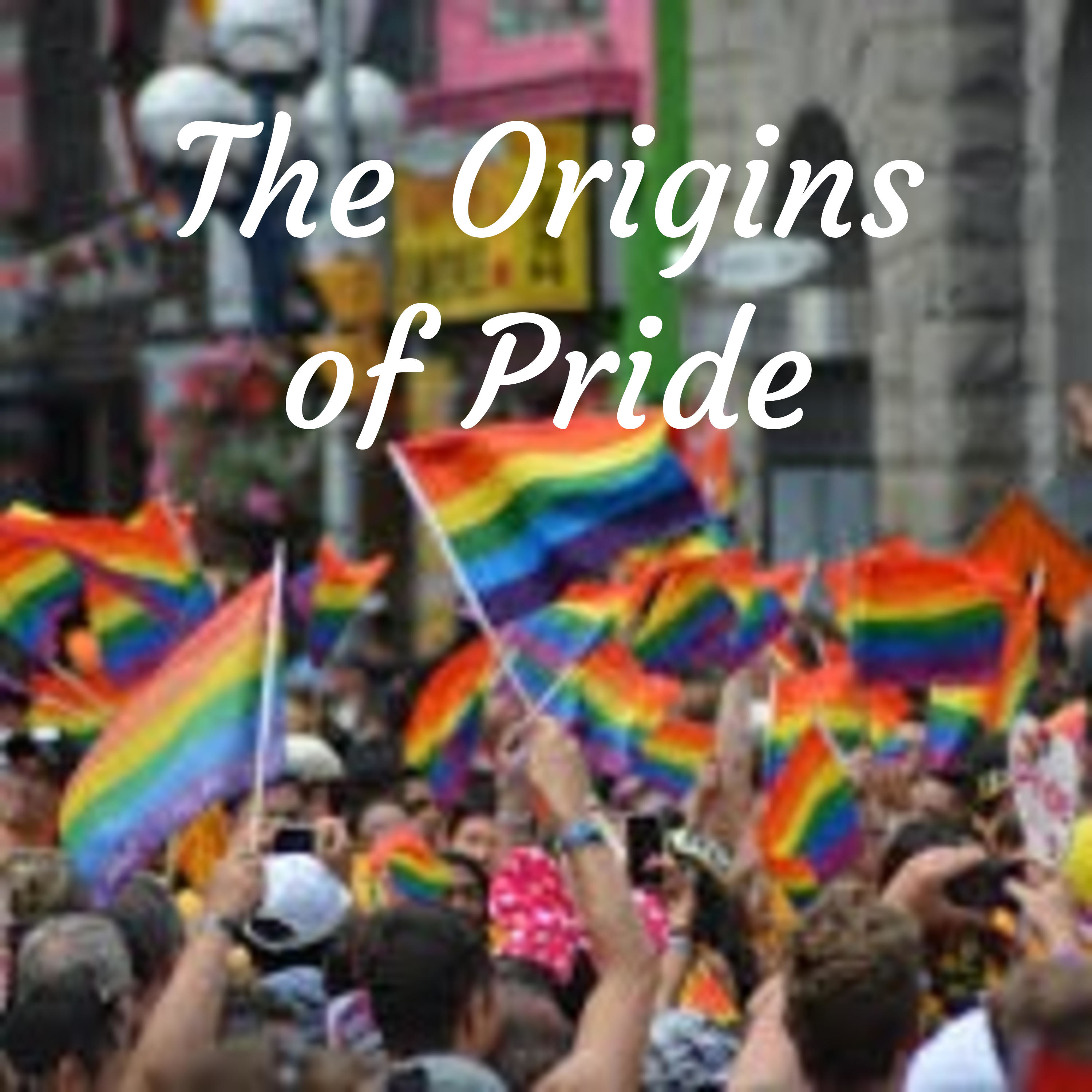 The Origins of Pride