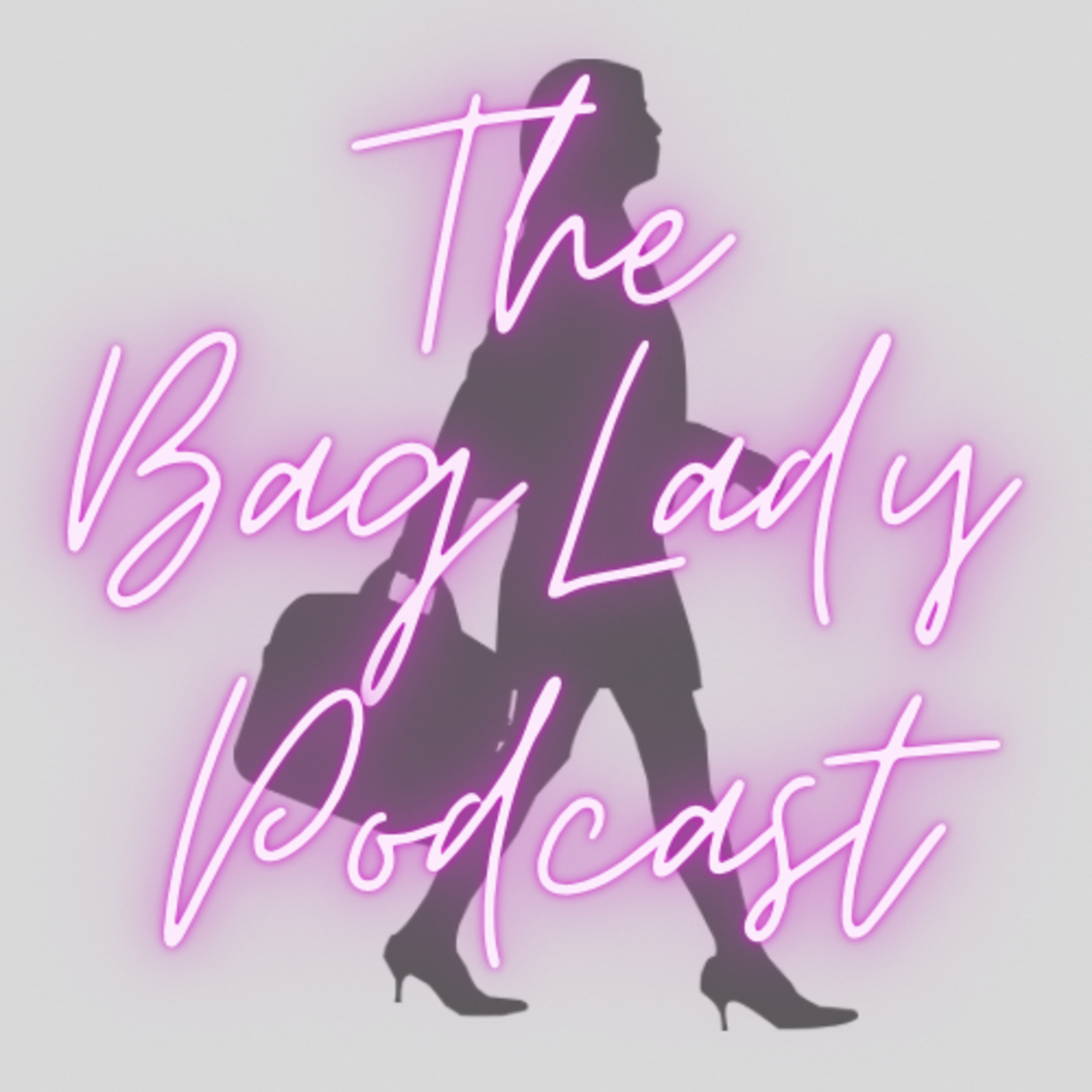The Bag Lady Podcast