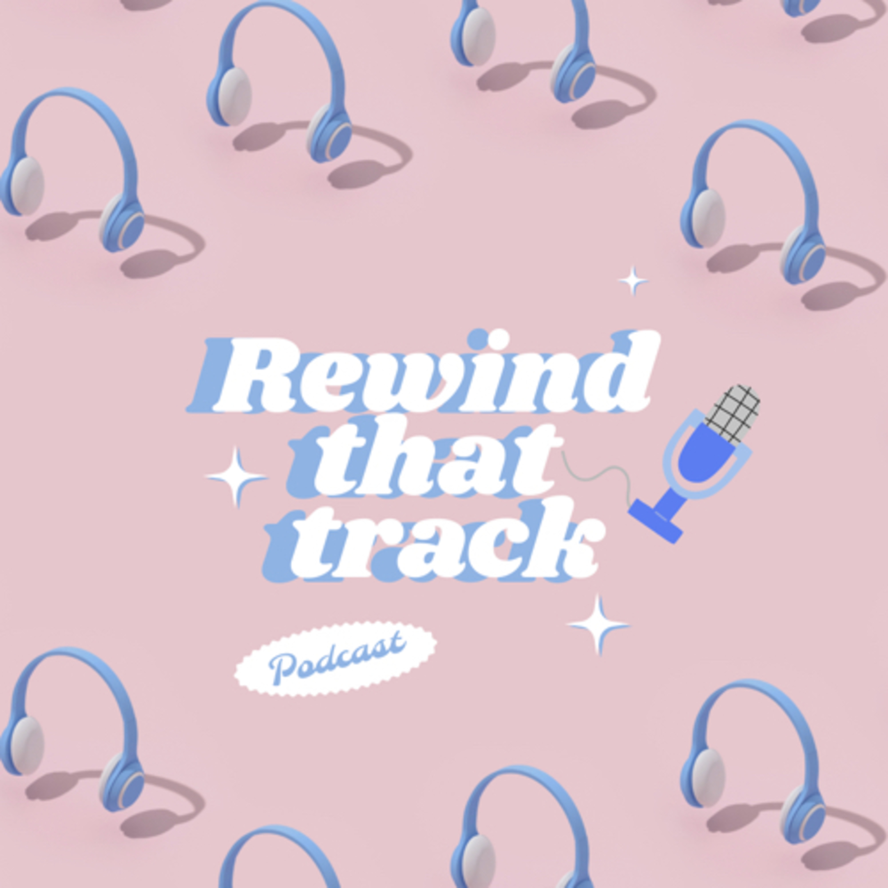 Rewind that track