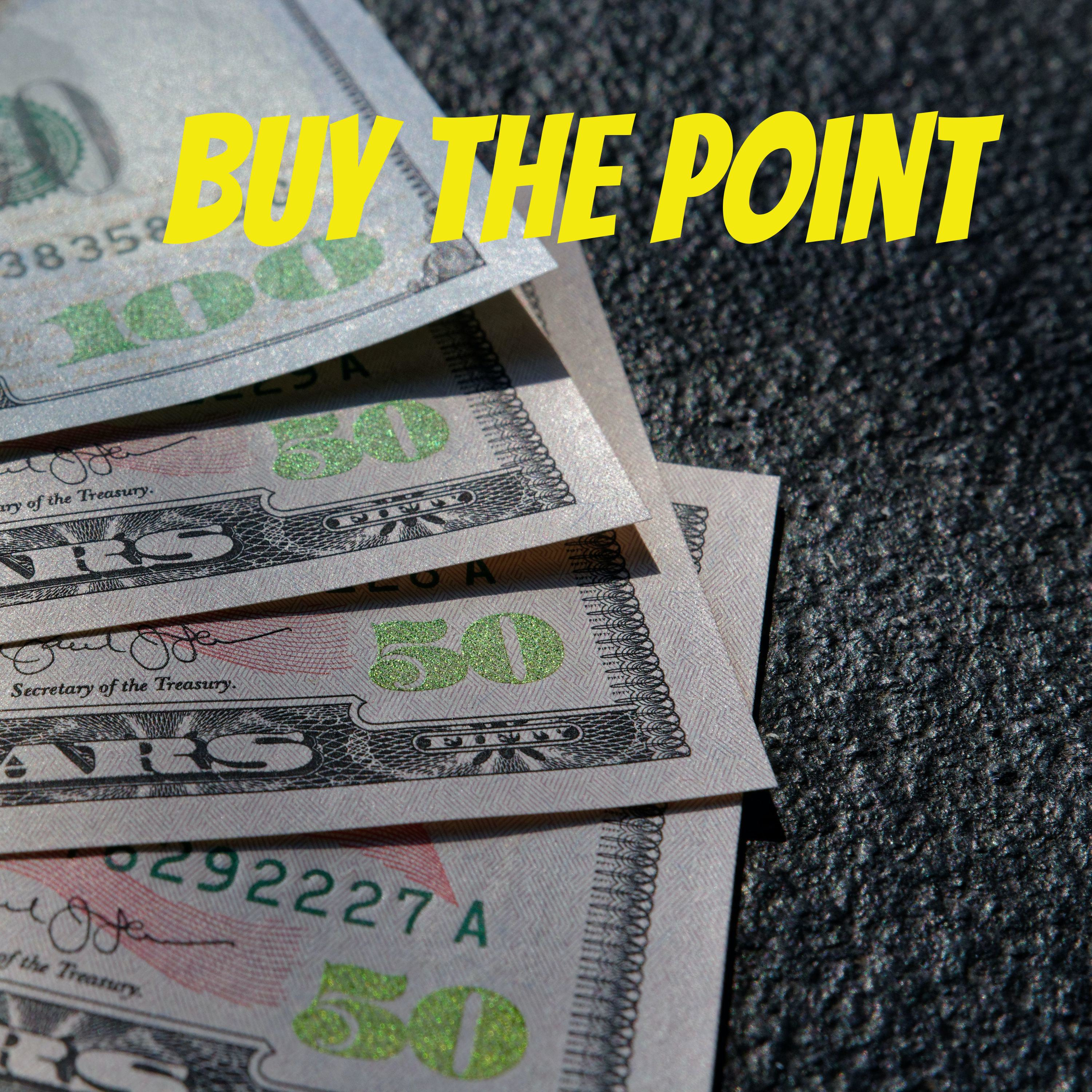 Buy the Point
