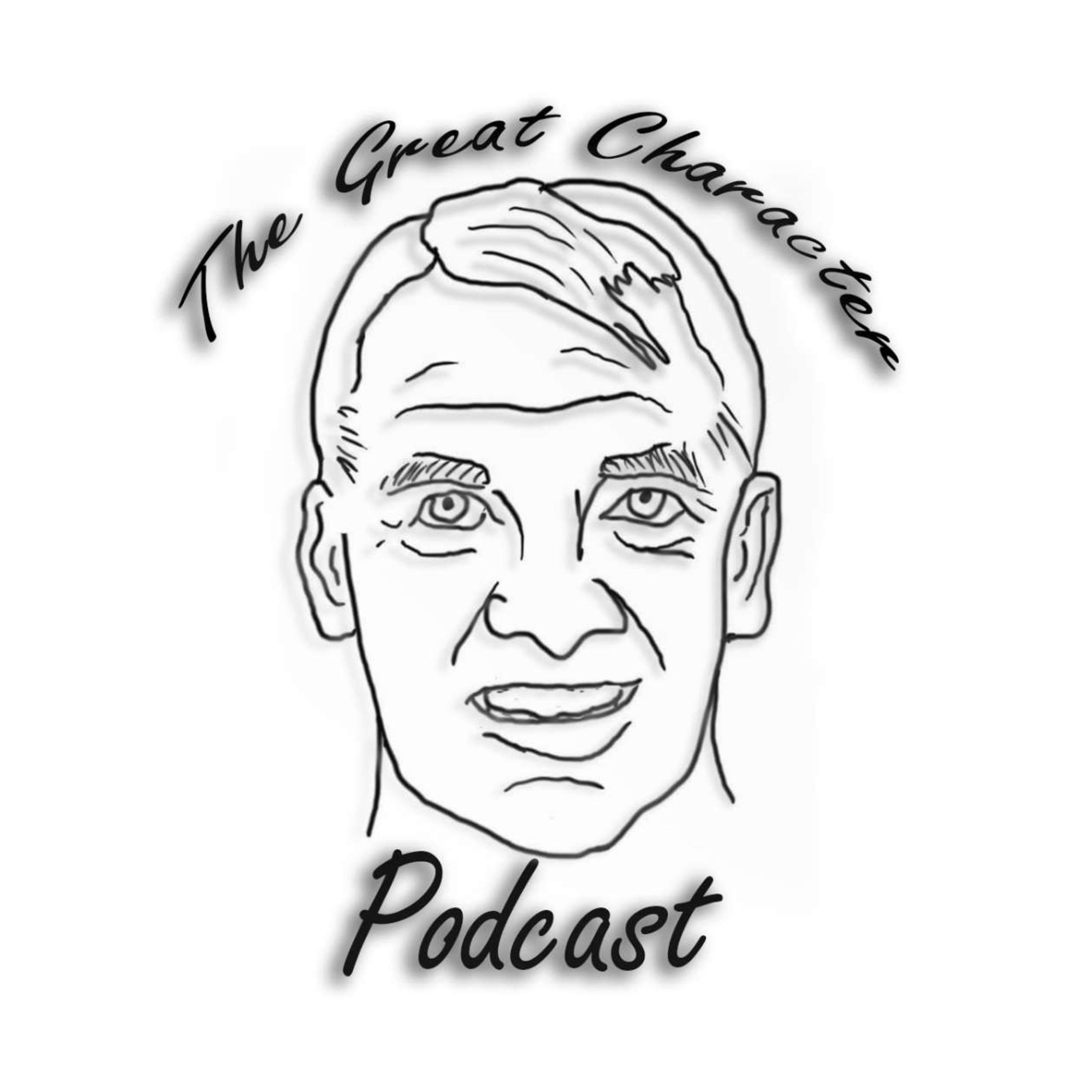 The Great Character Podcast
