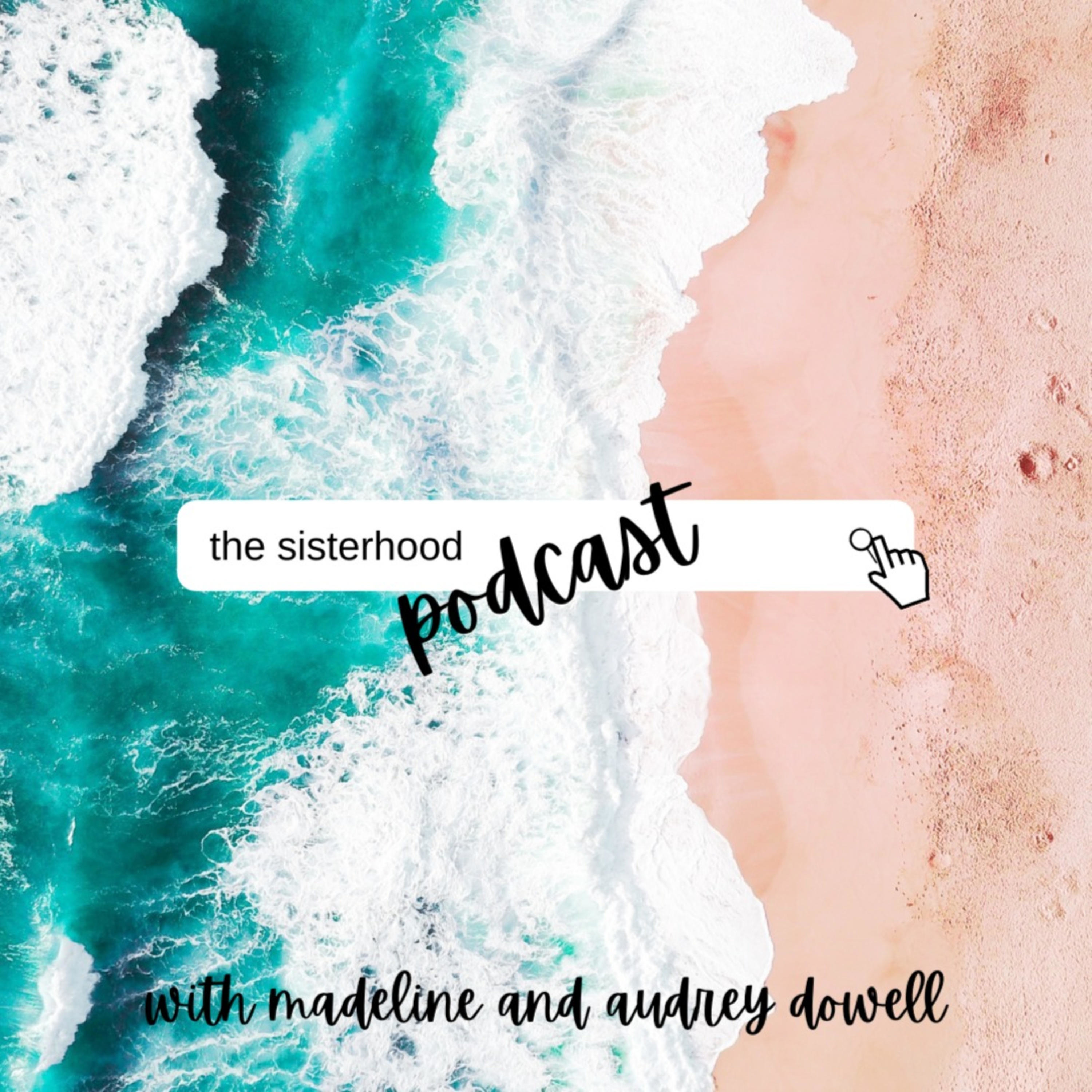 The Sisterhood Podcast