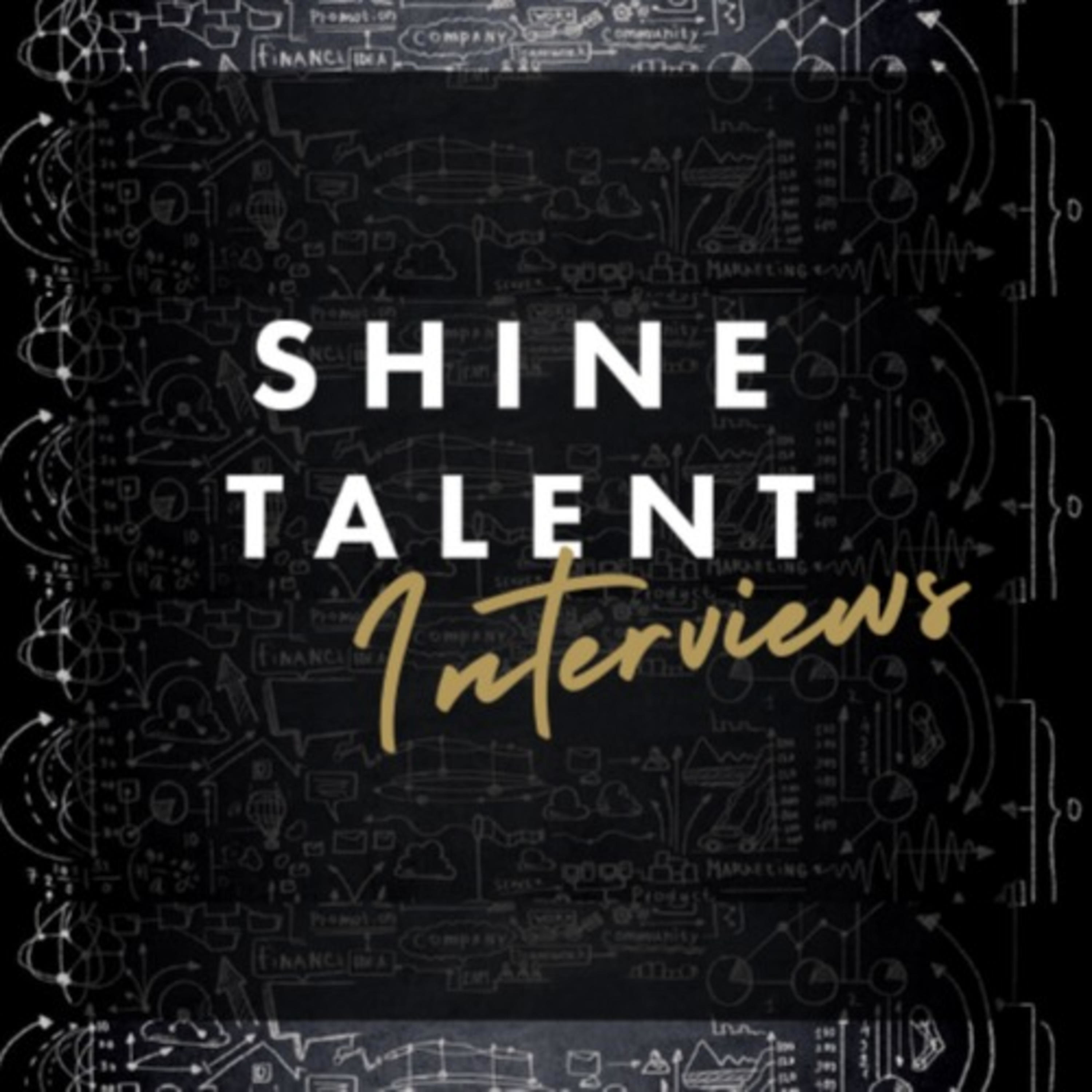 Shine Talent Interviews podcast artwork