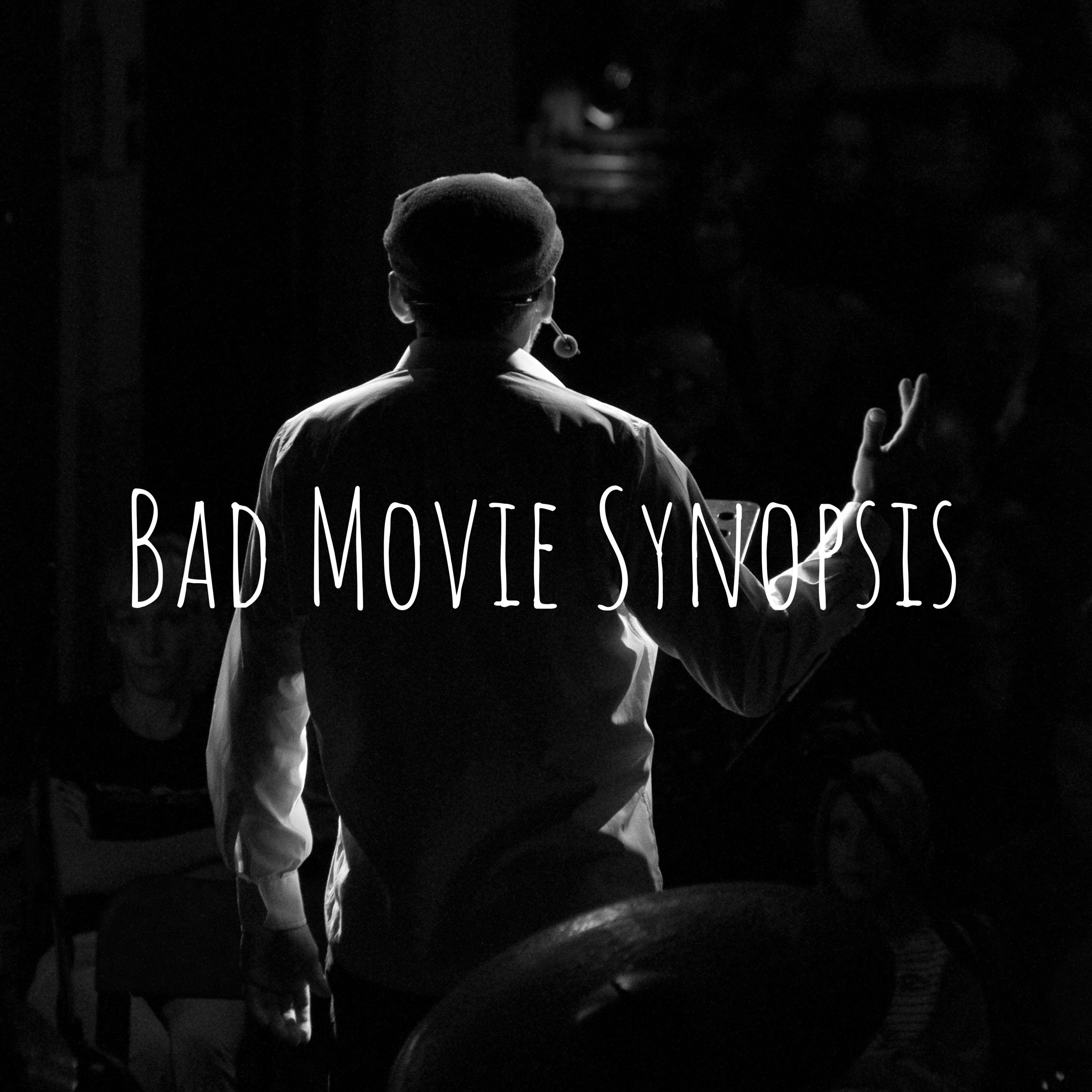 Bad Movie Synopsis cover