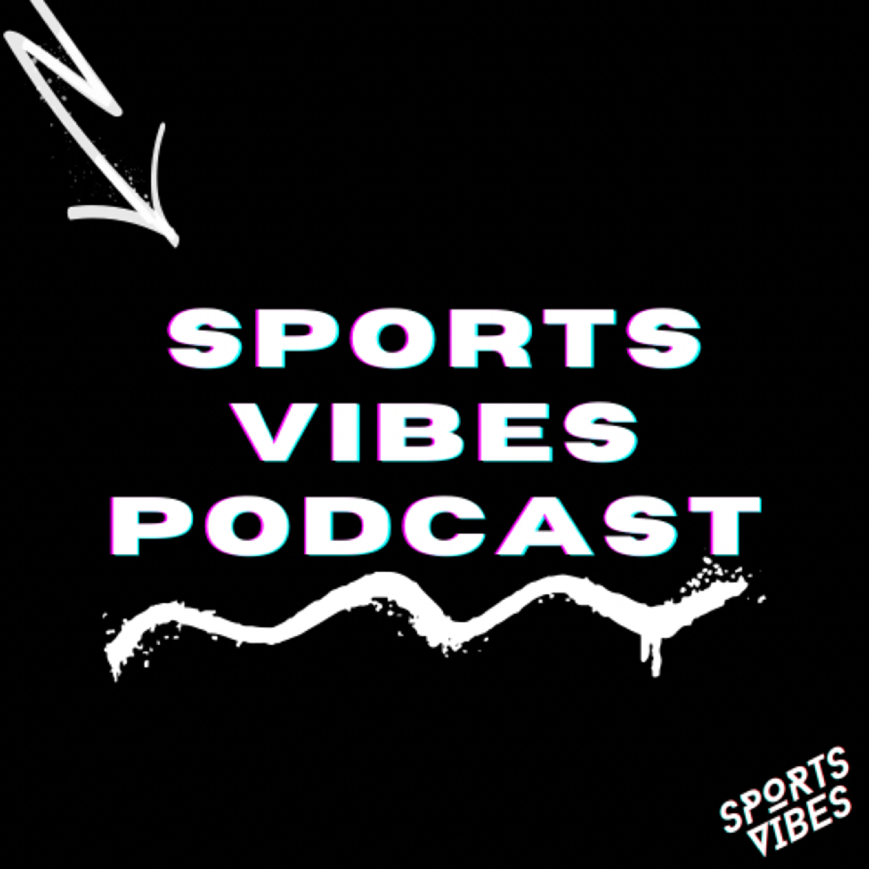 Sports Vibes Podcast