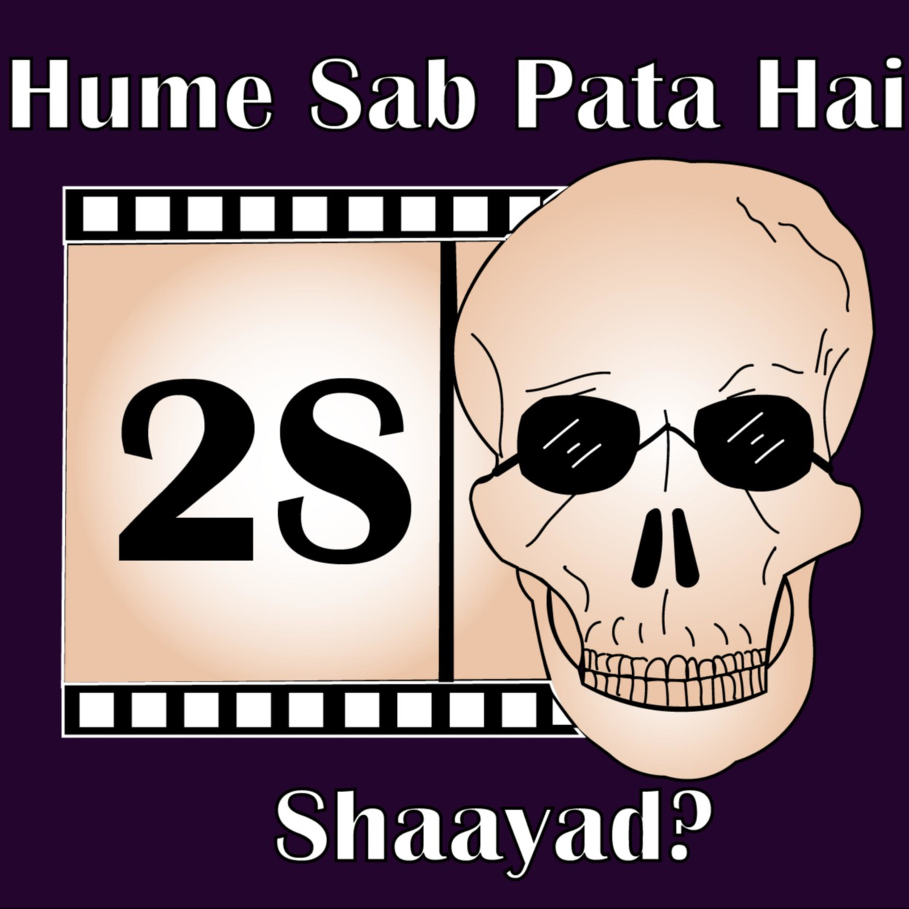Hume Sab Pata Hai Shaayad?