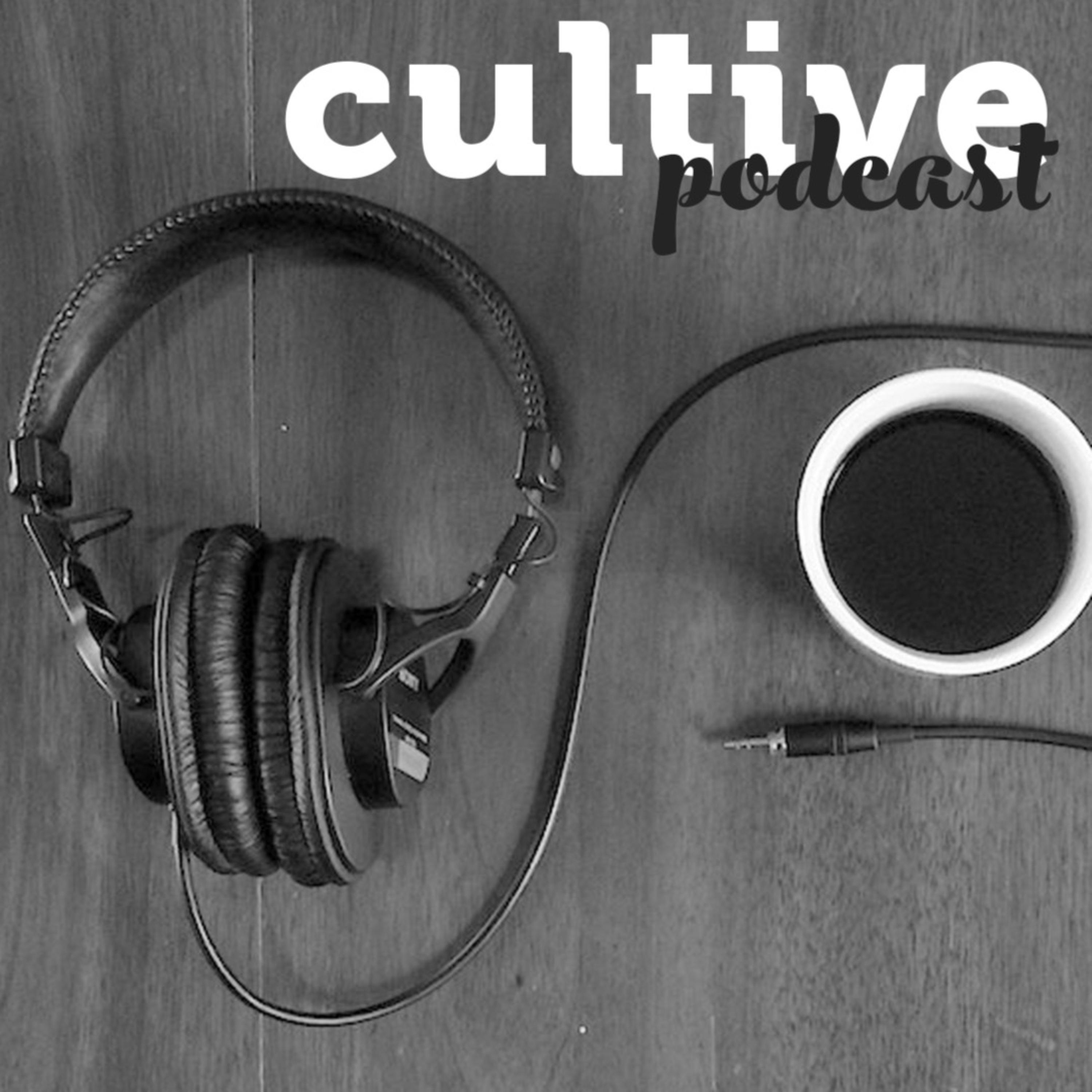 Cultive Podcast