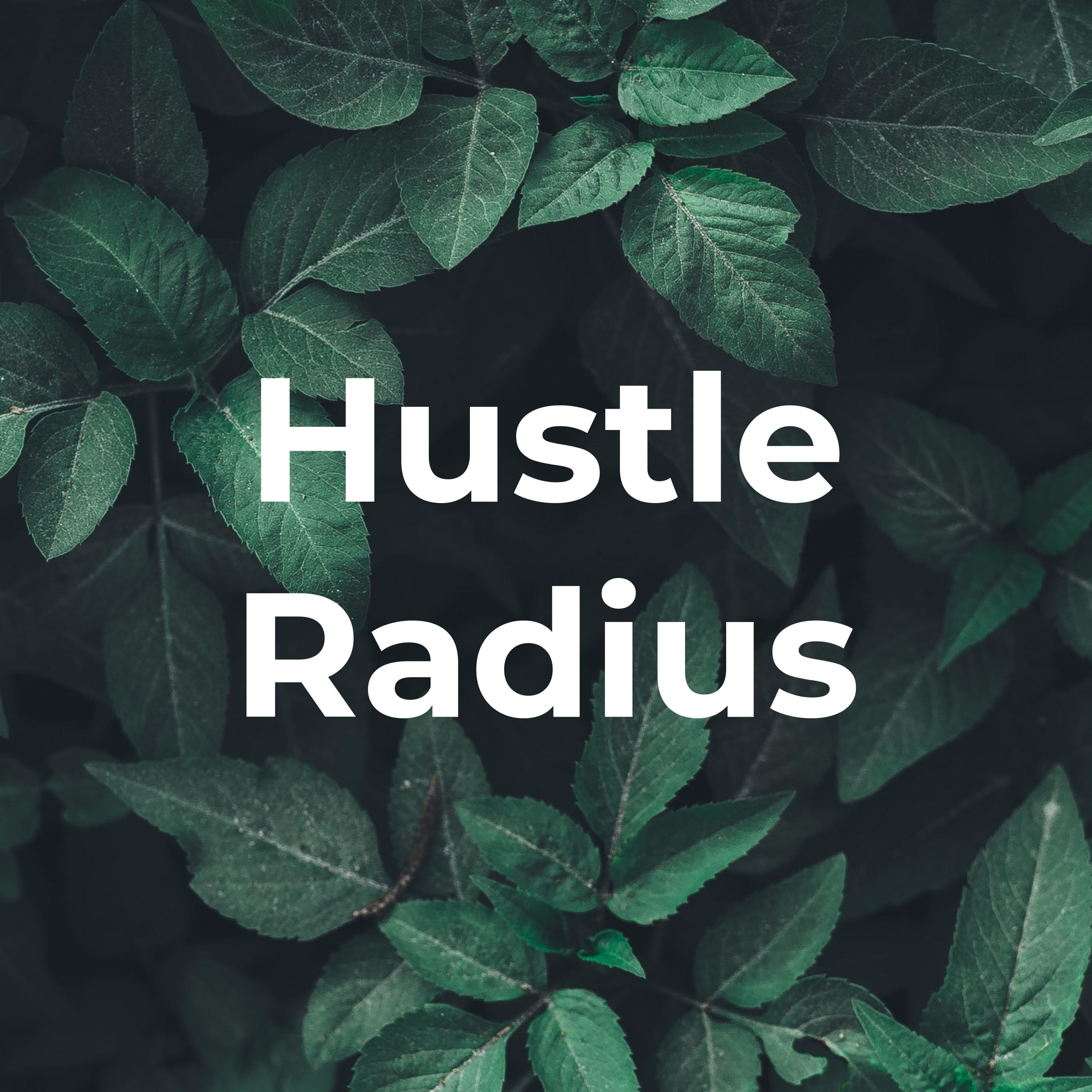 Hustle Radius
