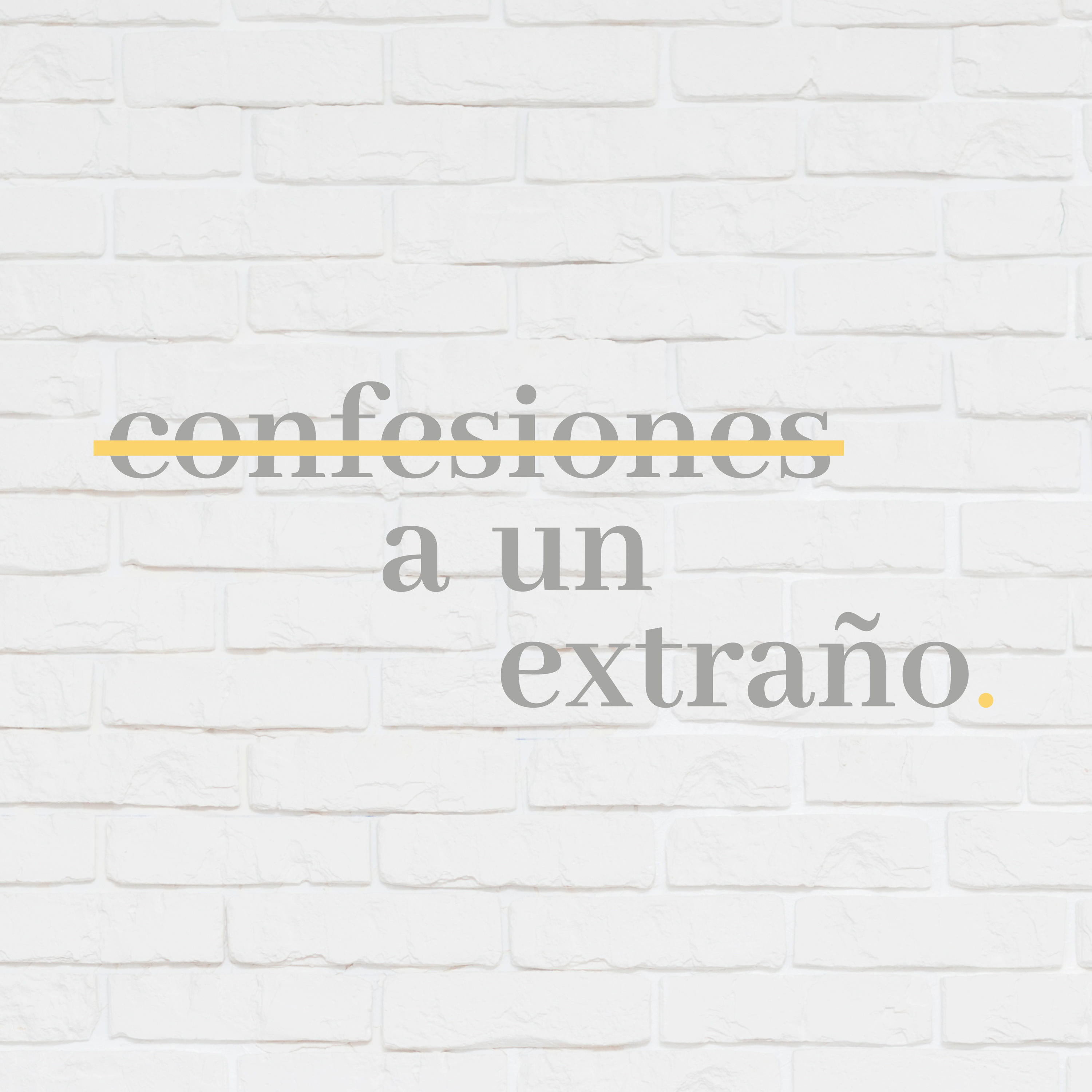 Confesiones a un extraño