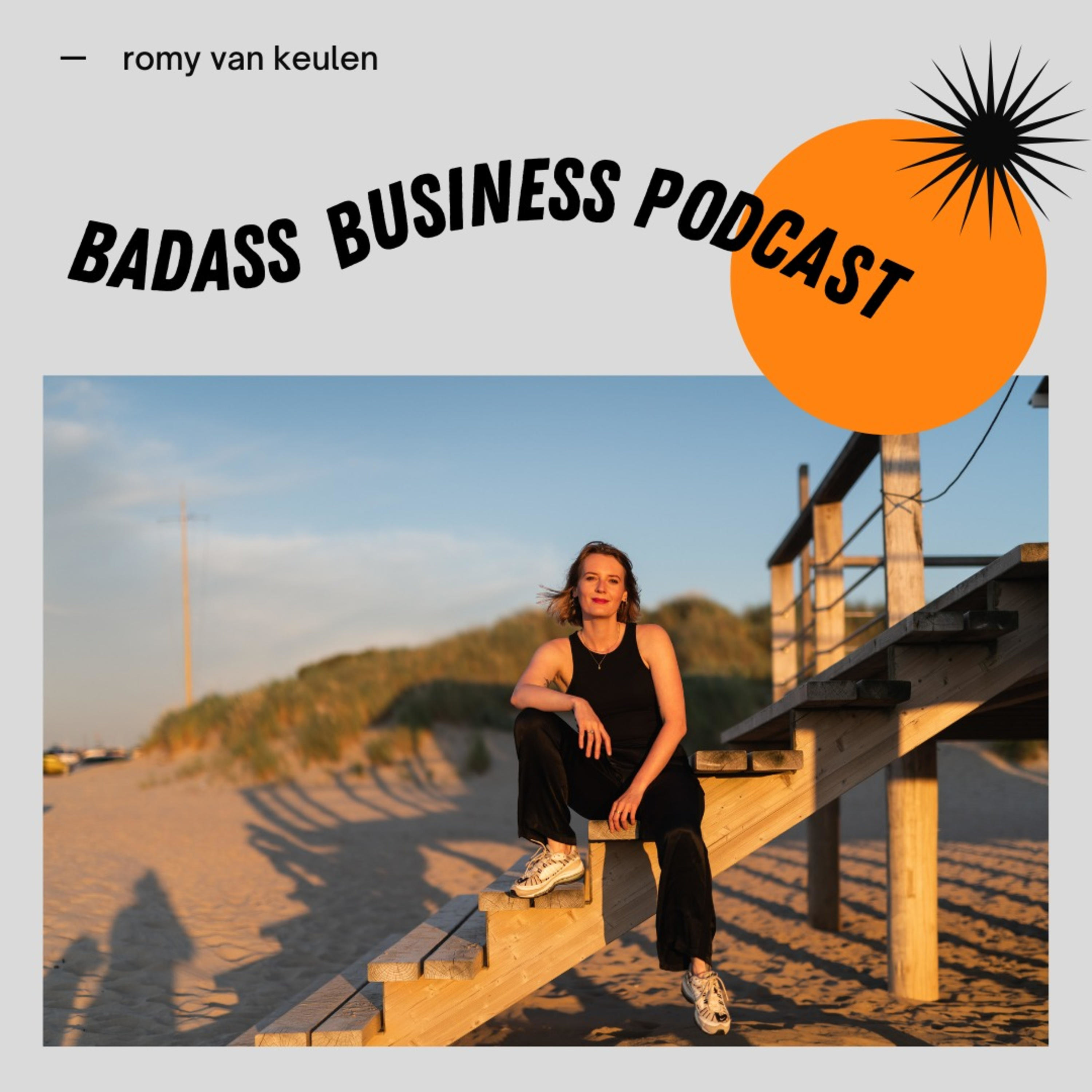 Badass Business de Podcast | Romy van Keulen