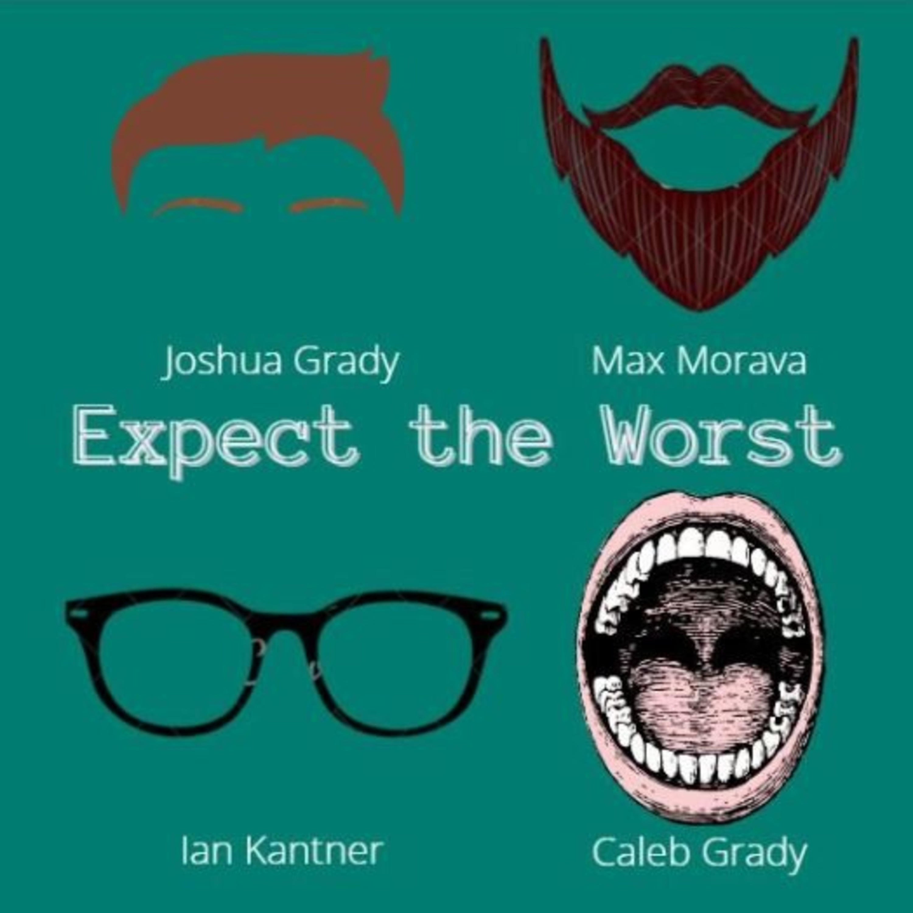 Expect the Worst