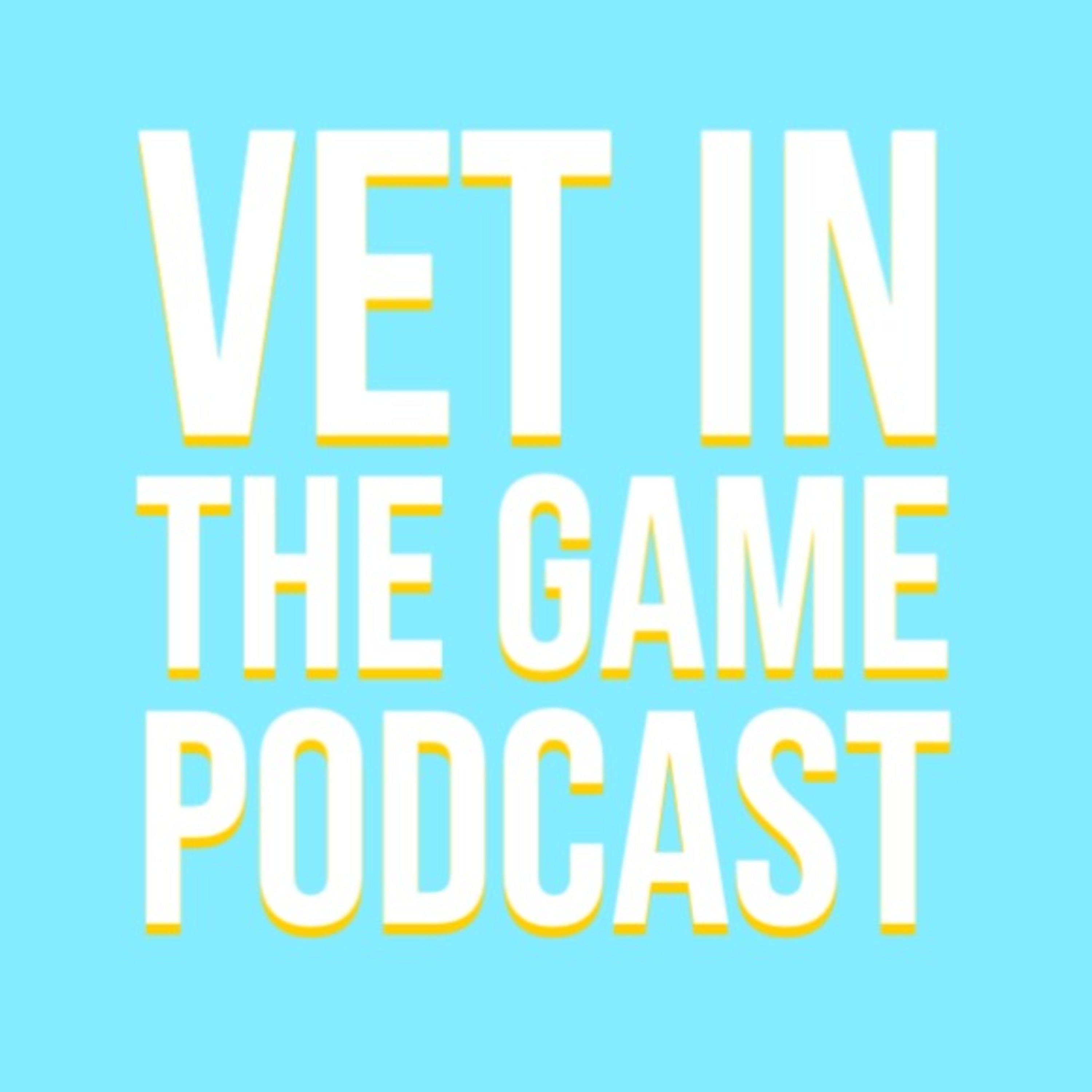 Vet in the Game