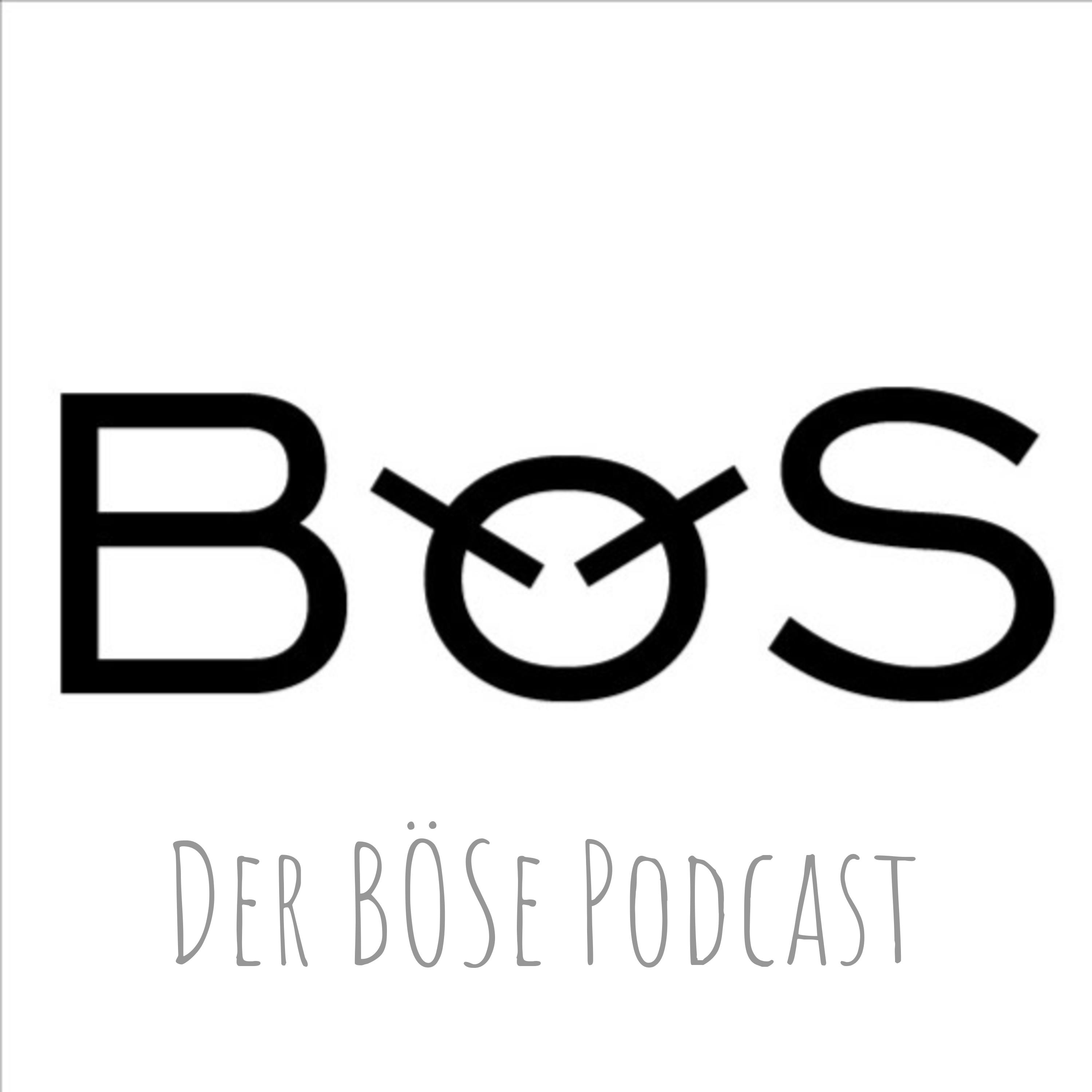 Der BÖSe Podcast