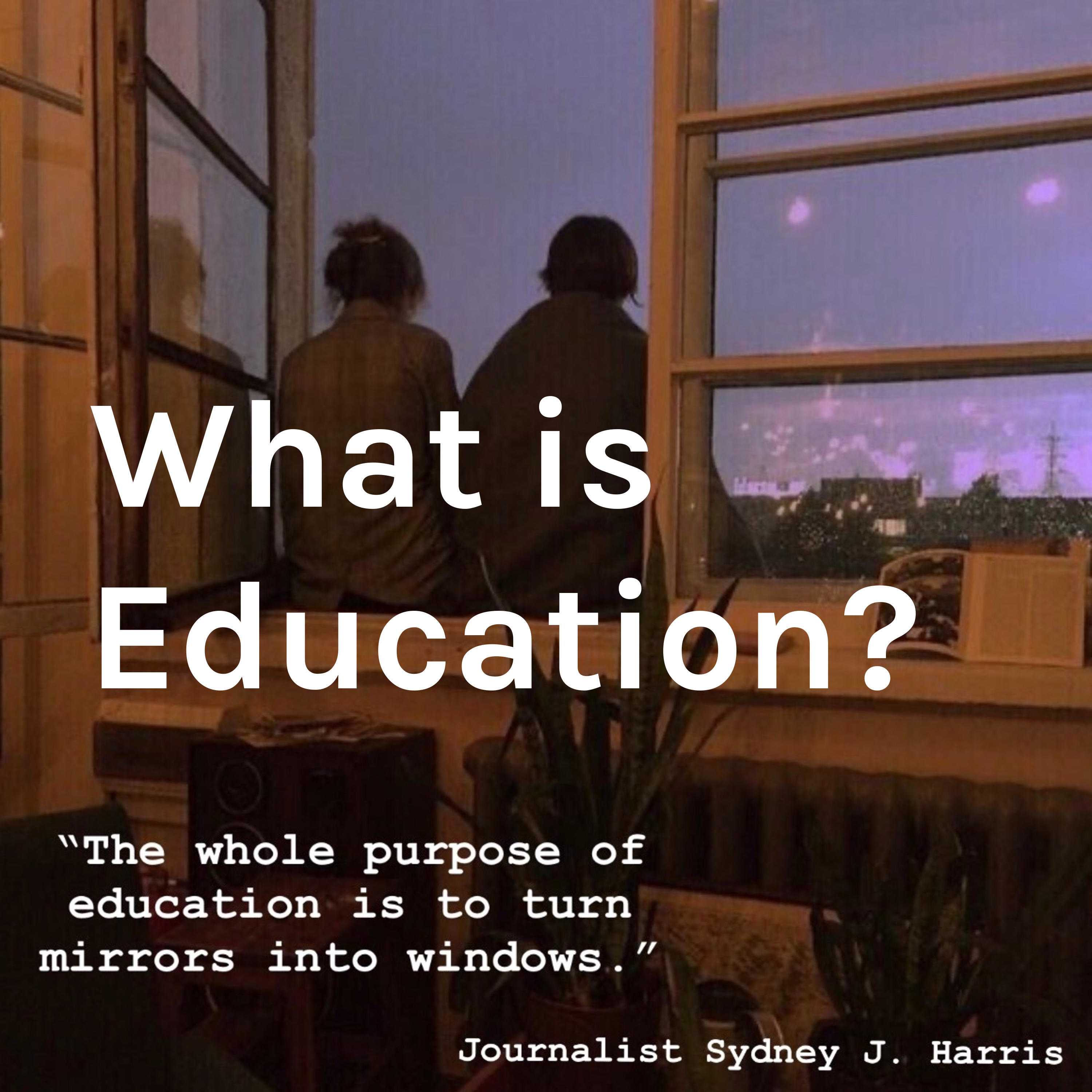 What is Education? 