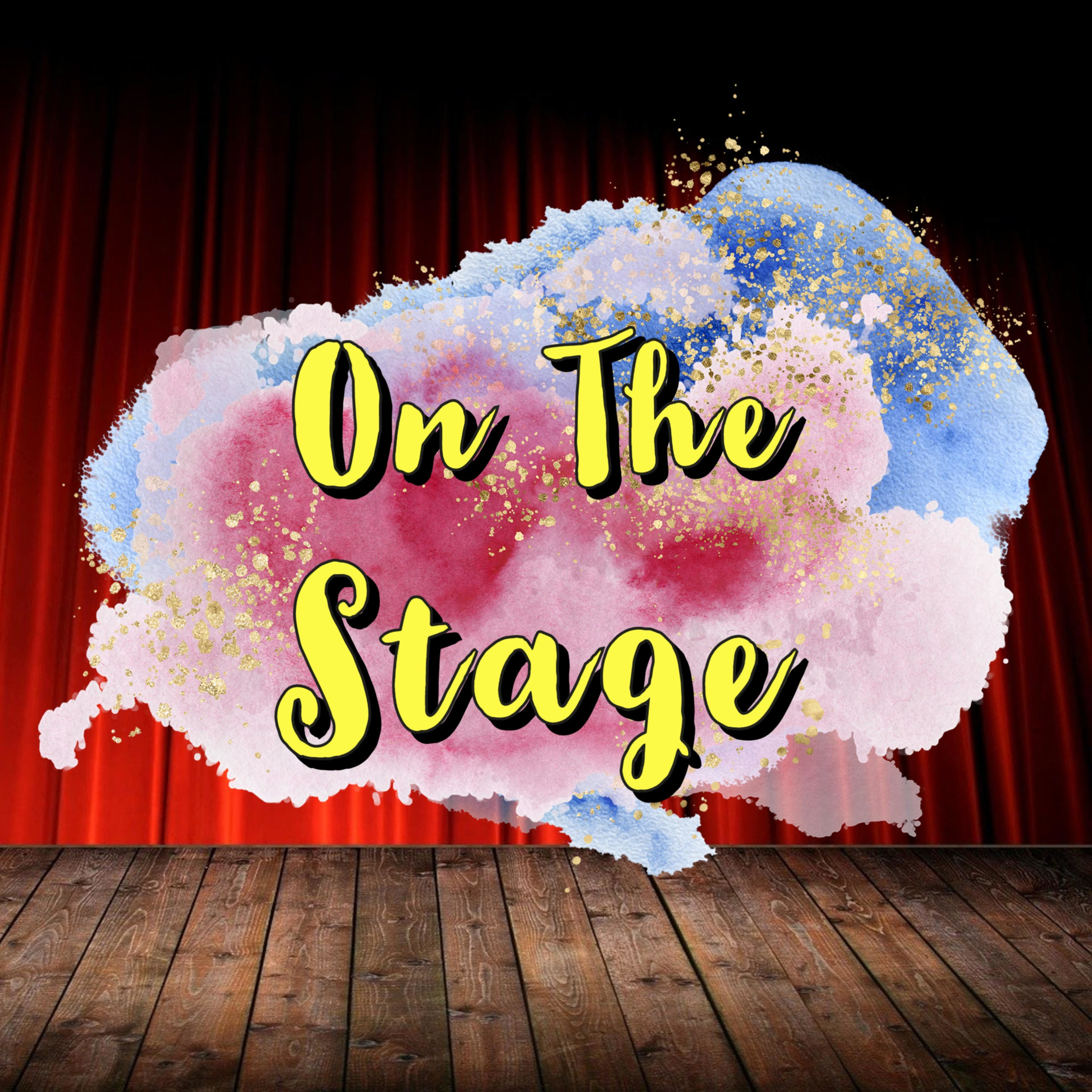 On The Stage