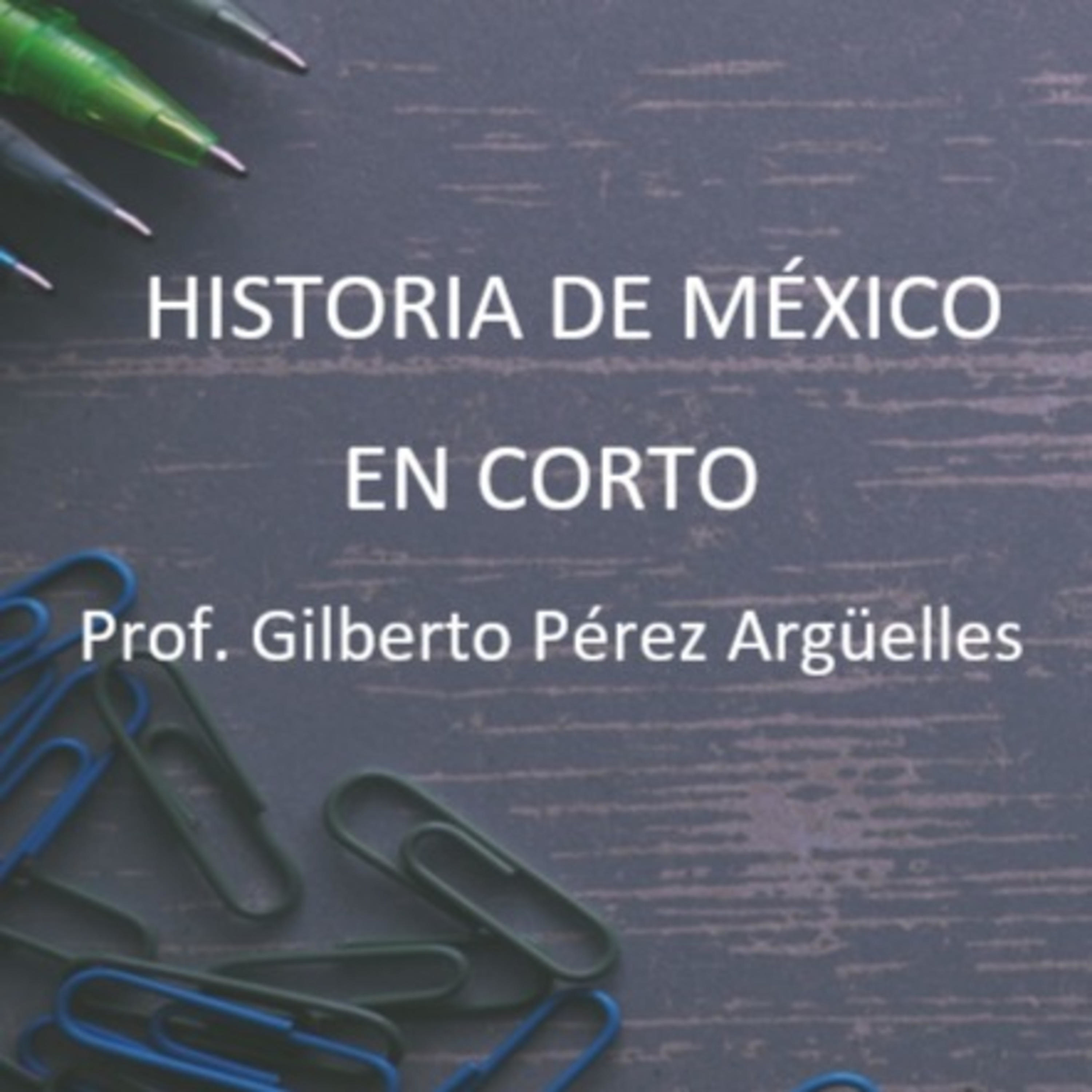 Historia de México en corto.