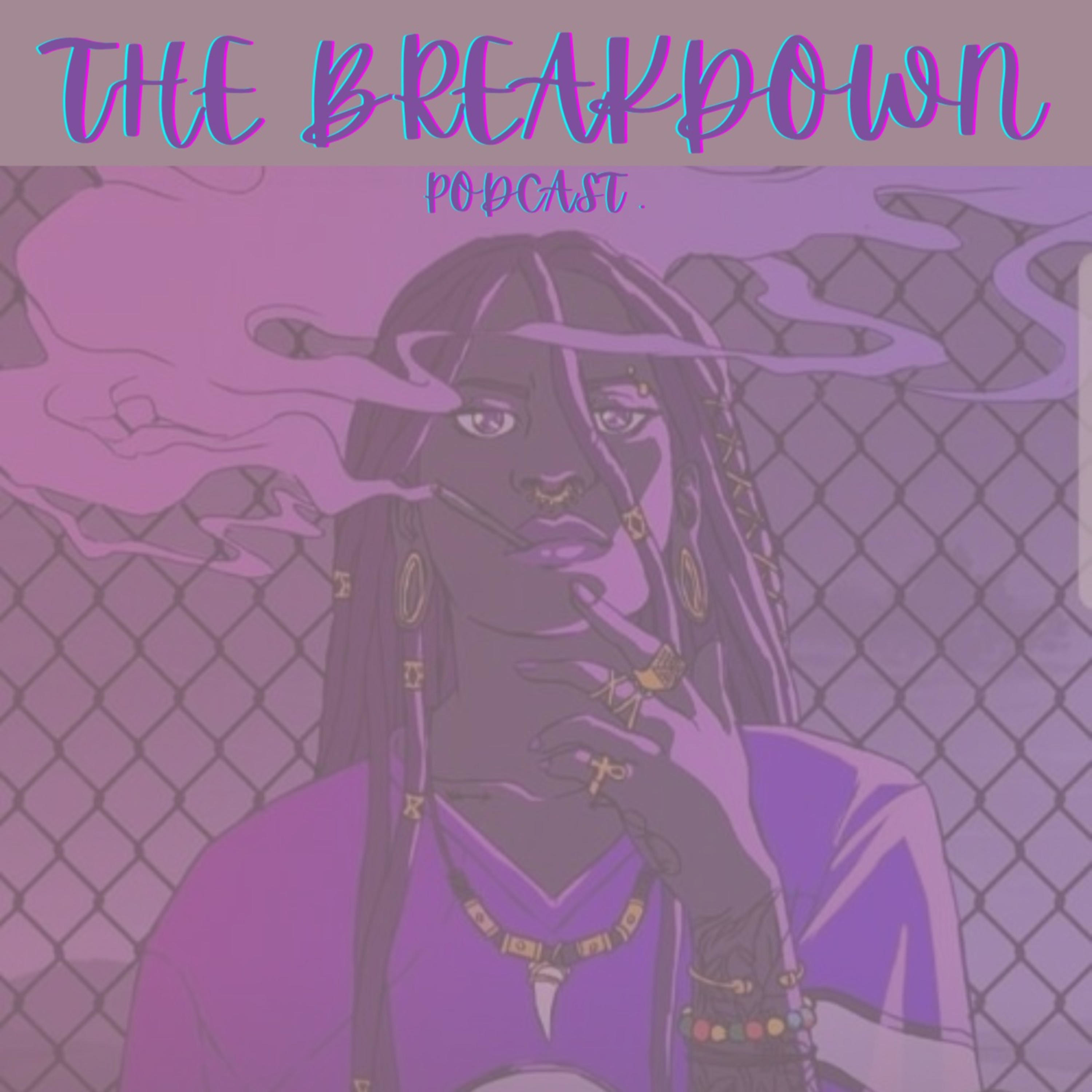 THE BREAKDOWN 