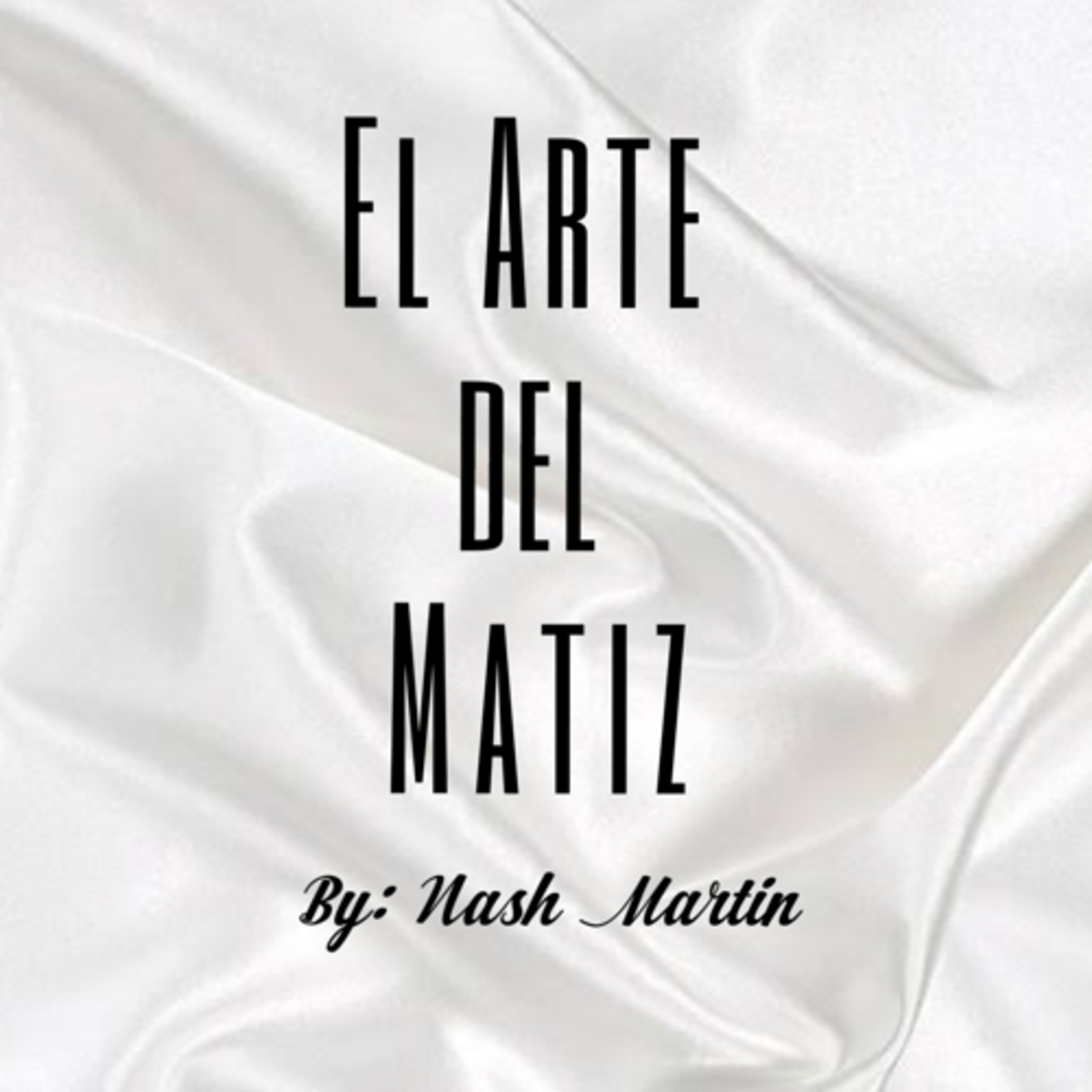 El Arte del Matiz