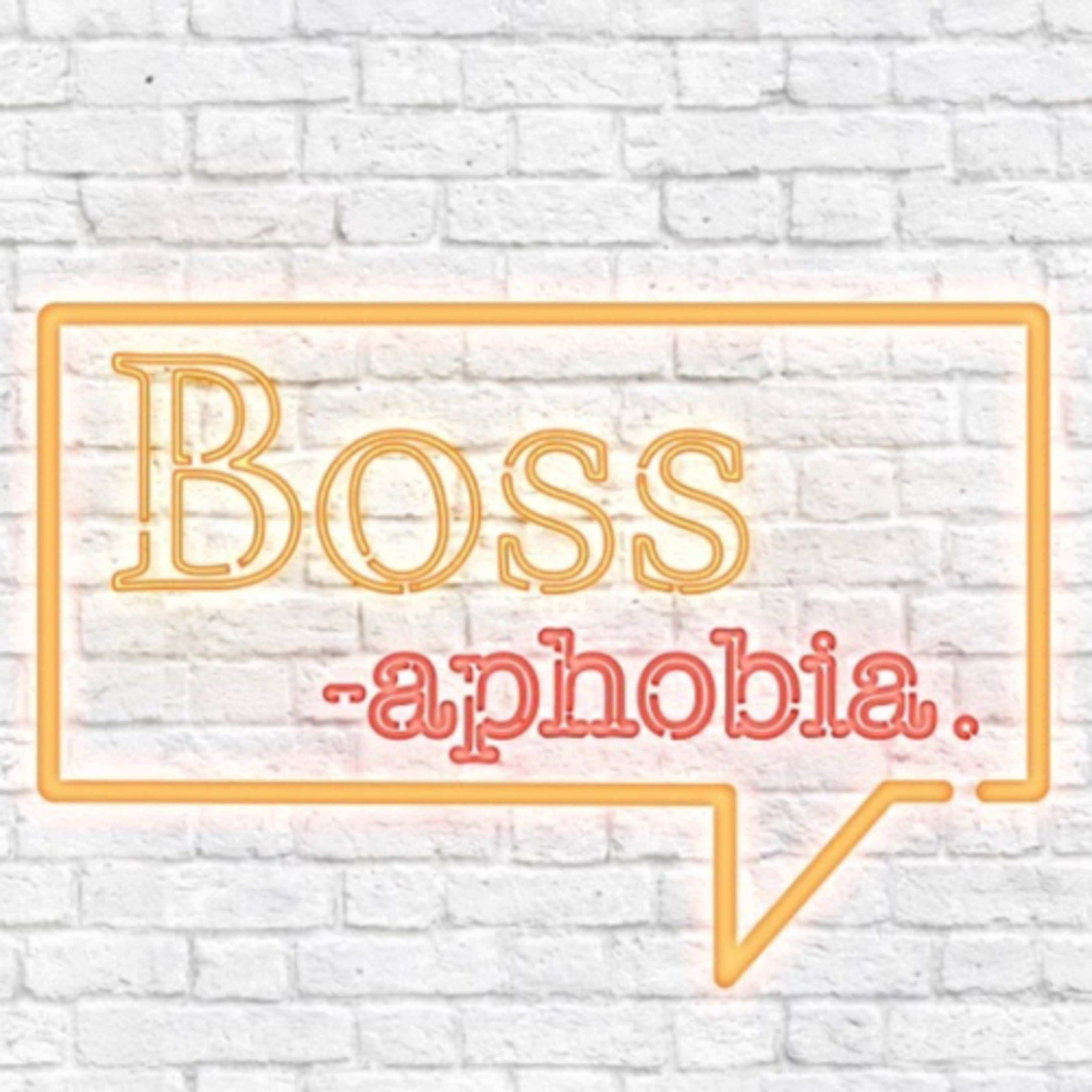 Bossaphobia podcast artwork