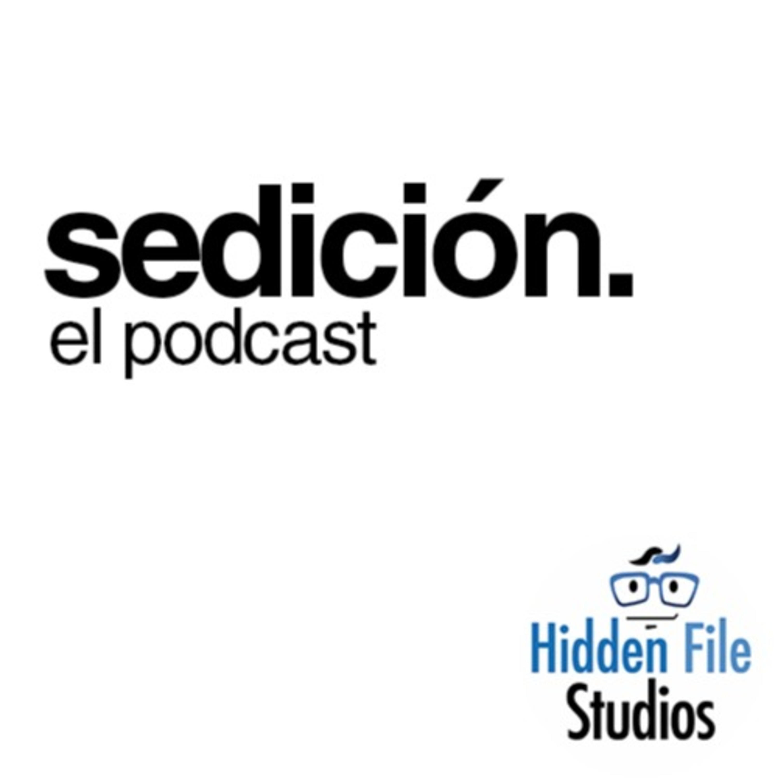 Sedición el Podcast