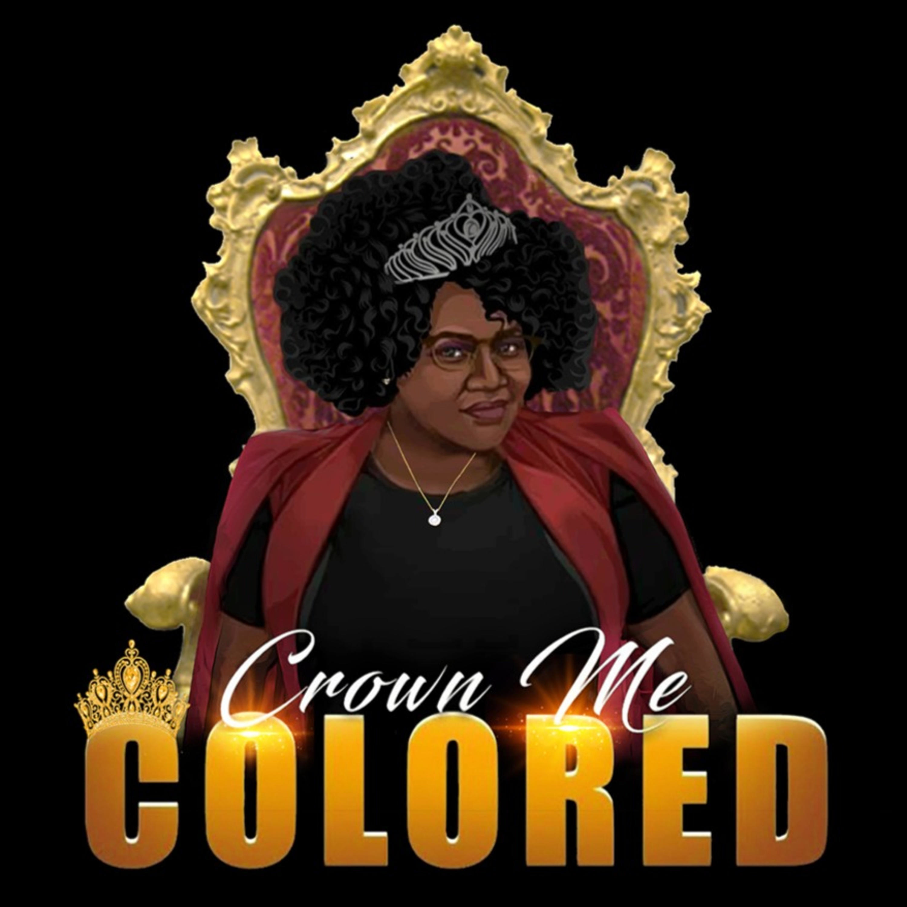CROWN ME COLORED