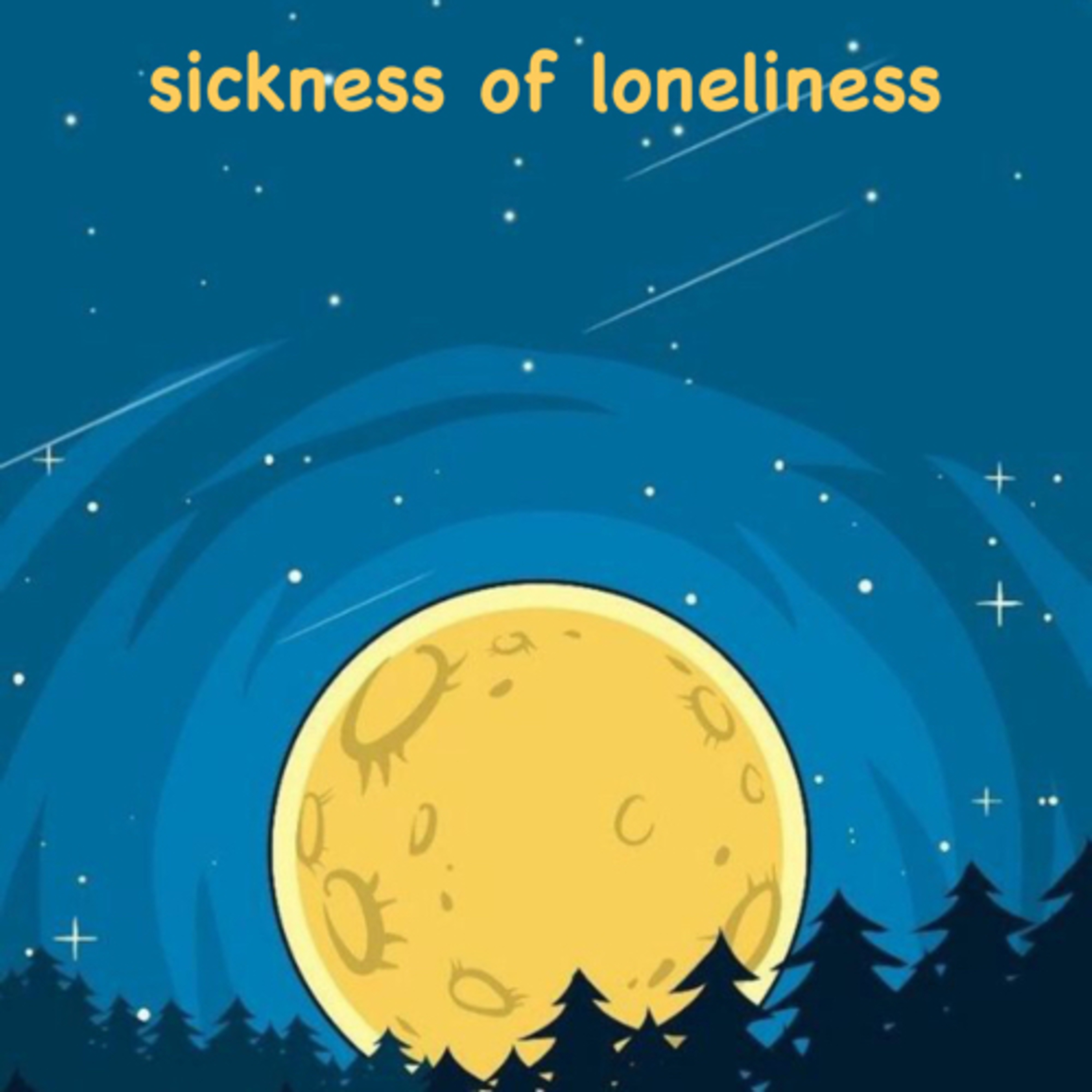 sickness of loneliness 
