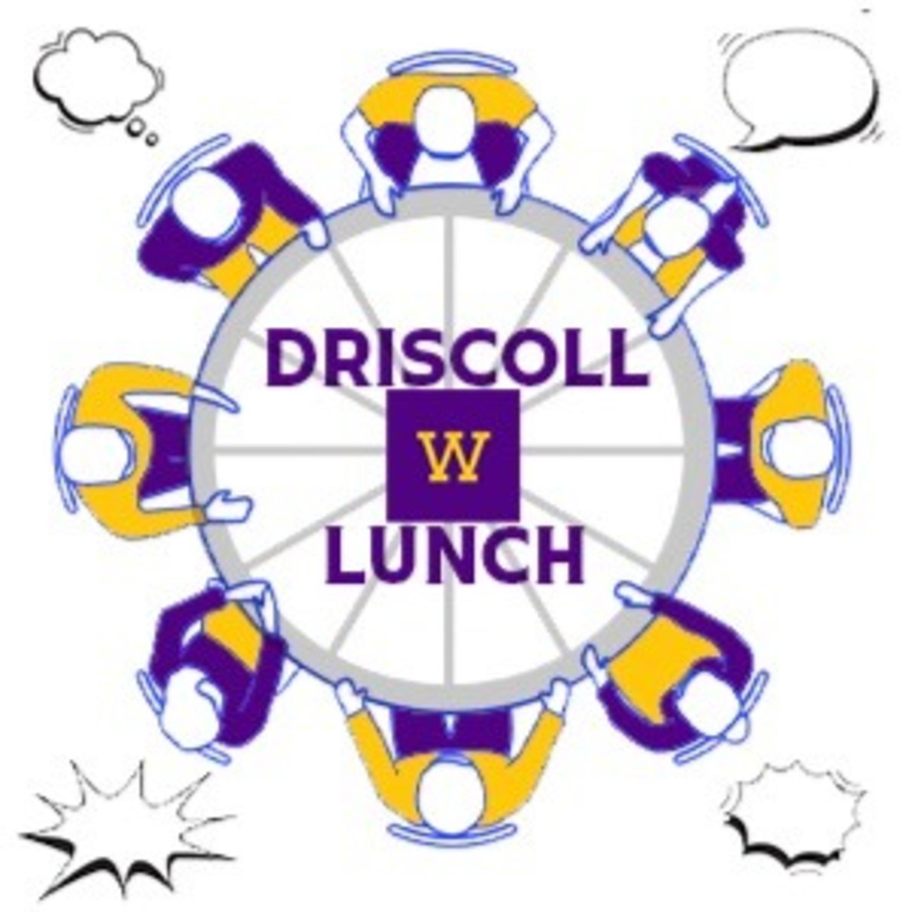 Driscoll Lunch