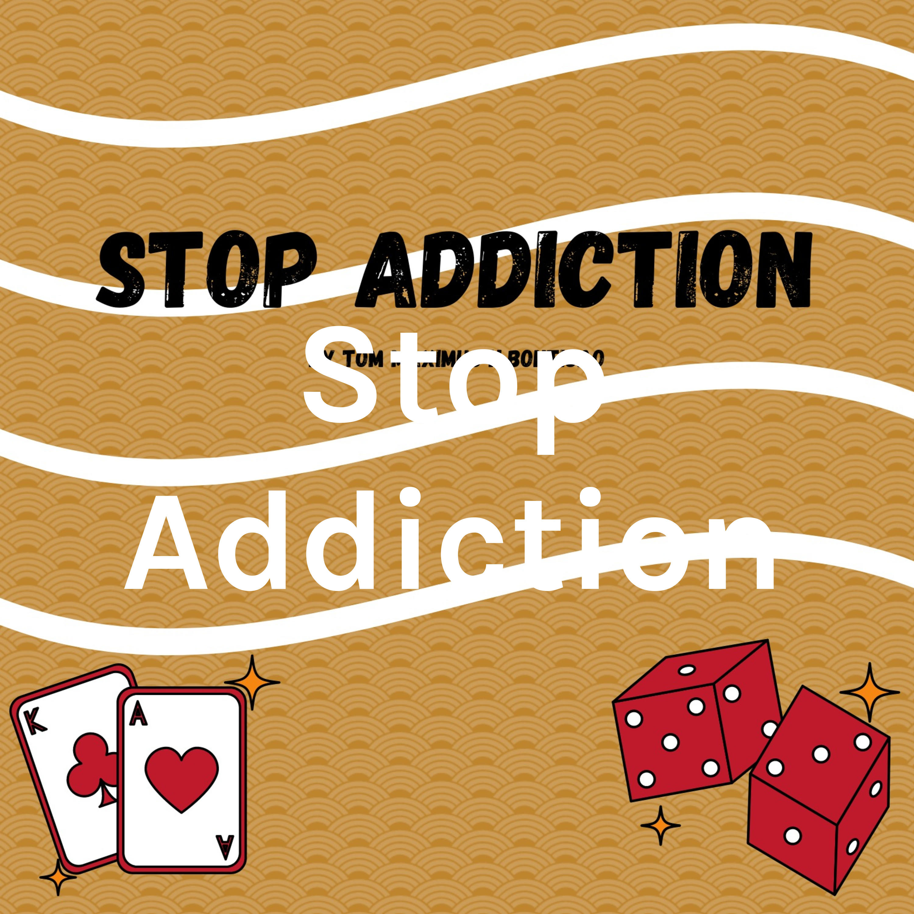Stop Addiction